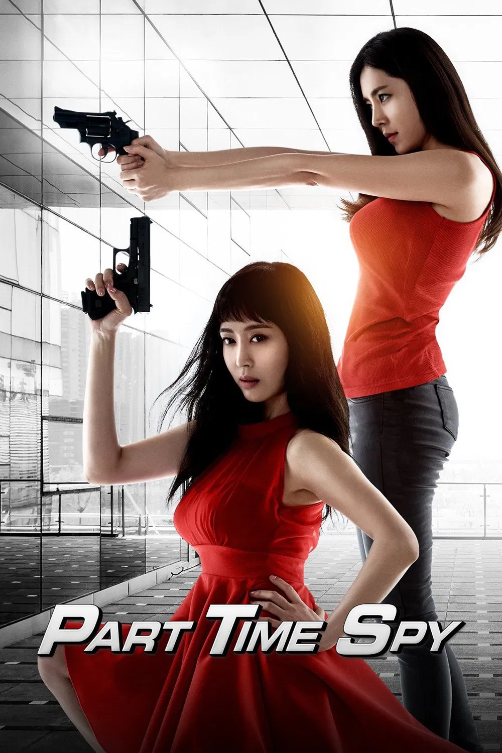 Poster chính thức của phim Phim Hành Động, Phim Hài "Điệp Viên Ngoài Giờ" (Part-Time Spy - 2017), với sự tham gia của diễn viên Kang Ye-won và Han Chae-a.
