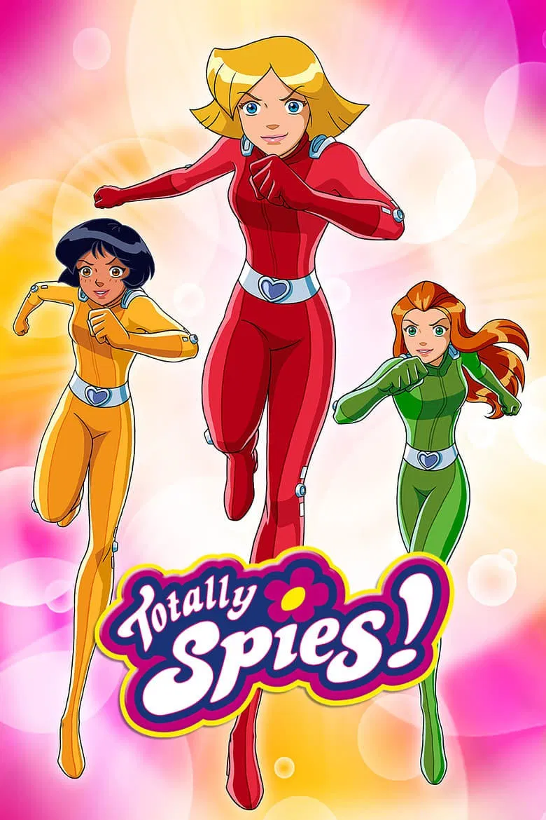 Poster chính thức của phim Phim Hoạt Hình, Phim Thiếu Nhi "Điệp Viên Siêu Hạng (Phần 2)" (Totally Spies! - 2002), với sự tham gia của diễn viên Claire Guyot và Fily Keita.