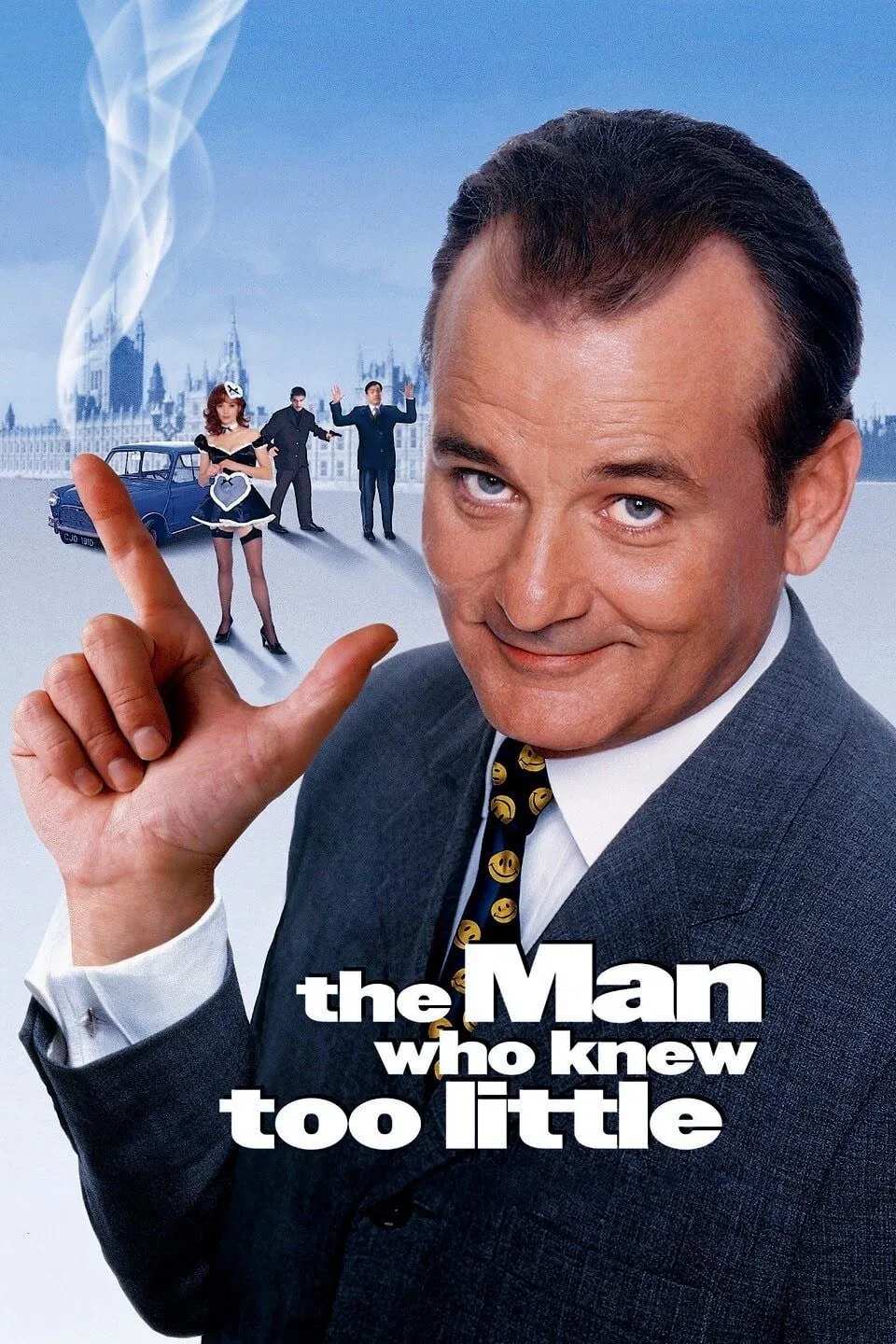 Poster chính thức của phim Phim Hài, Phim Hình Sự "Điệp Viên Siêu Hạng" (The Man Who Knew Too Little - 1997), với sự tham gia của diễn viên Bill Murray và Peter Gallagher.