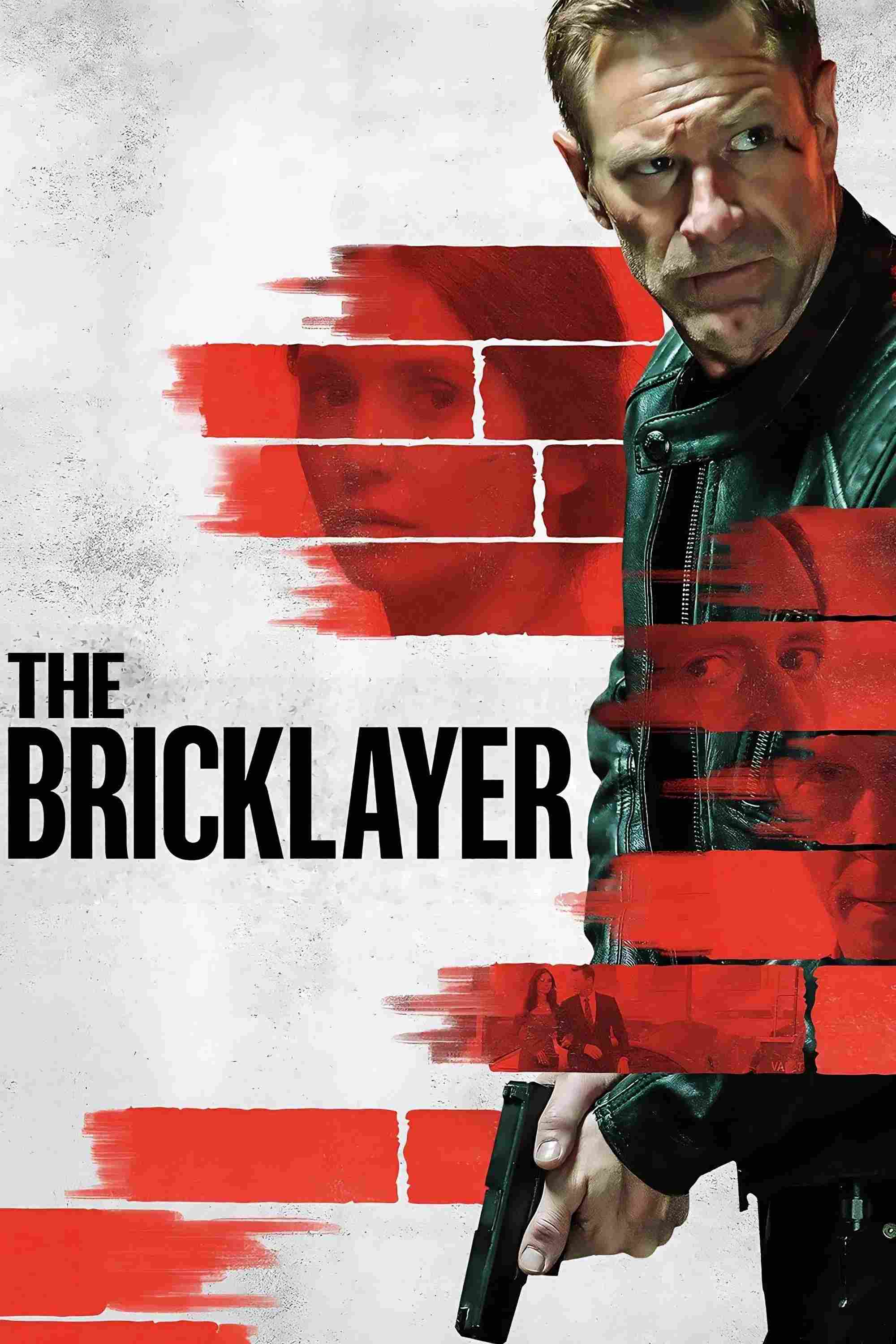 Poster chính thức của phim Phim Hành Động, Phim Giật Gân "Điệp Vụ Cuối Cùng" (The Bricklayer - 2023), với sự tham gia của diễn viên Aaron Eckhart và Nina Dobrev.