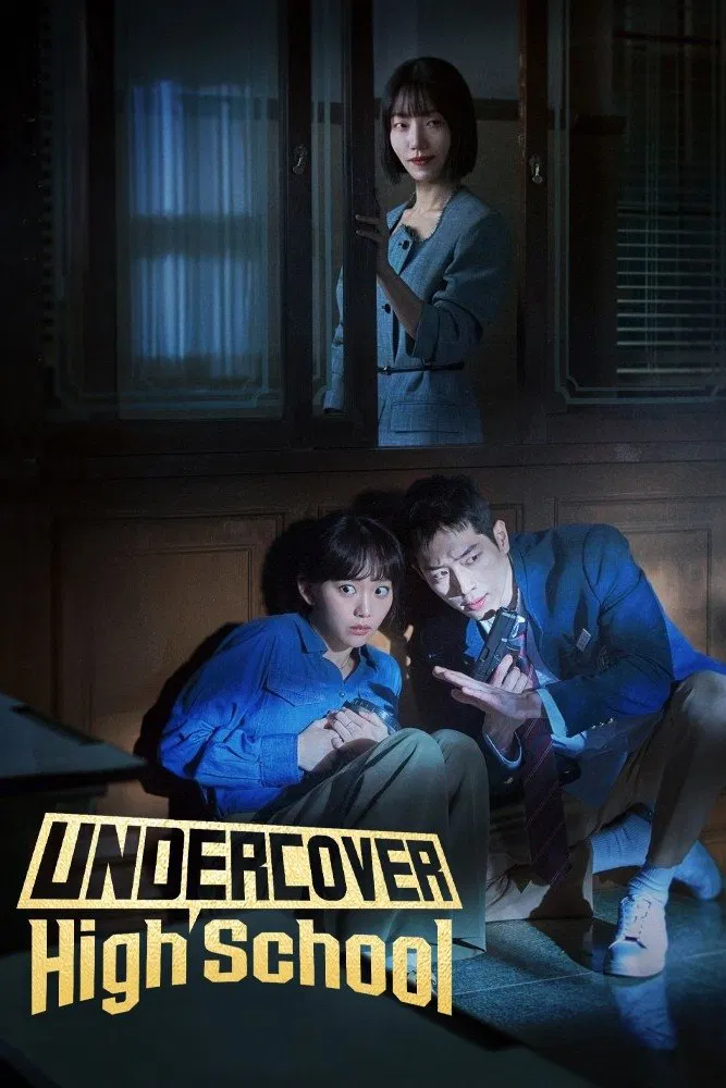 Poster chính thức của phim Phim Hành Động & Phiêu Lưu, Phim Hài "Điệp Vụ Thanh Xuân" (Undercover High School - 2025), với sự tham gia của diễn viên Seo Kang-joon và Jin Ki-joo.