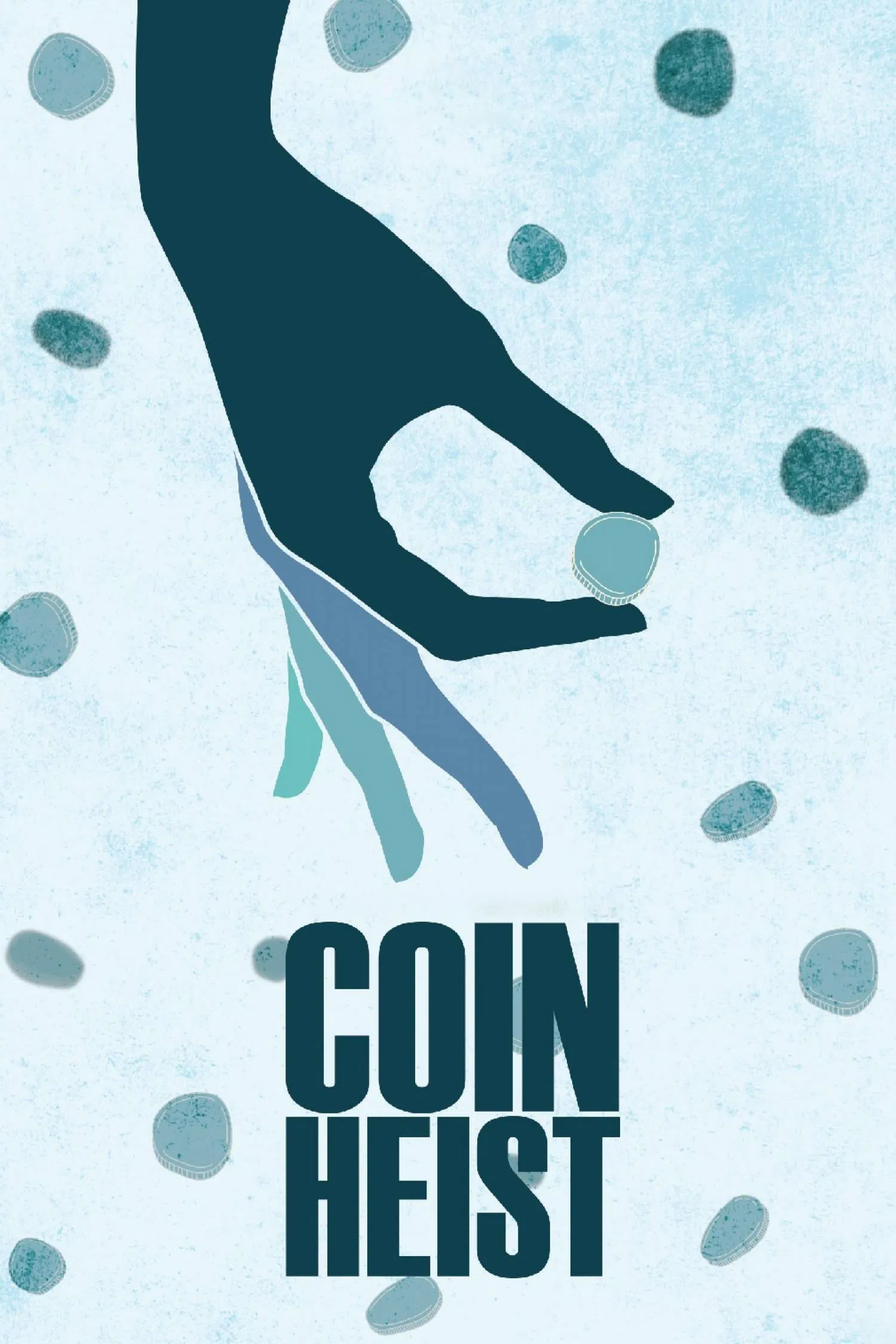 Poster chính thức của phim Phim Gia Đình, Phim Hình Sự "Điệp vụ tiền xu" (Coin Heist - 2017), với sự tham gia của diễn viên Alex Saxon và Alexis G. Zall.