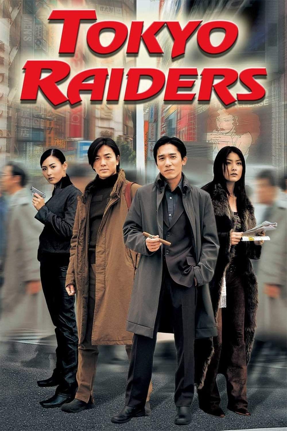 Poster chính thức của phim Phim Hành Động, Phim Hài "Điệp Vụ Tokyo" (Tokyo Raiders - 2000), với sự tham gia của diễn viên Lương Triều Vỹ và Trịnh Y Kiện.