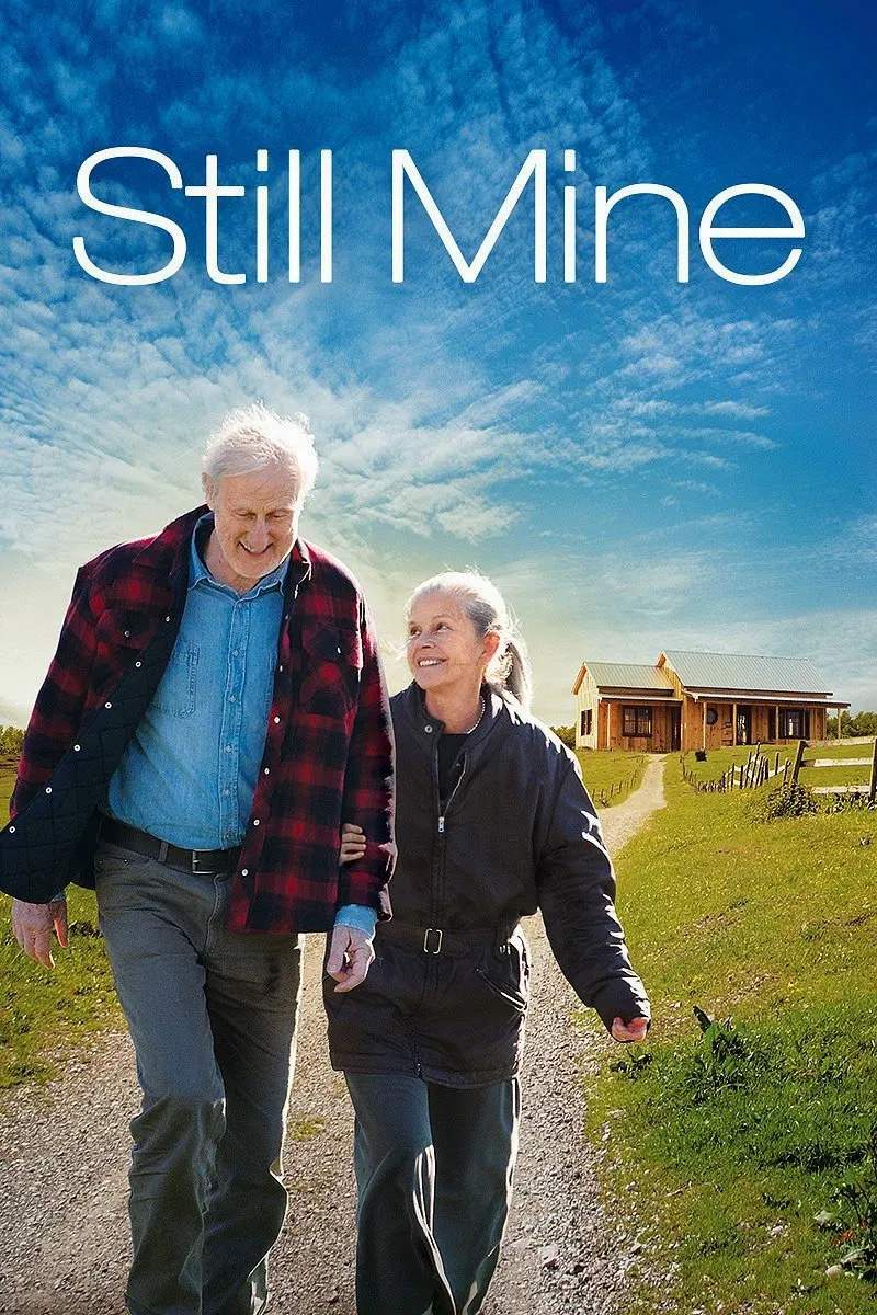 Poster chính thức của phim Phim Tâm Lý "Điều Còn Mãi" (Still Mine - 2012), với sự tham gia của diễn viên James Cromwell và Geneviève Bujold.