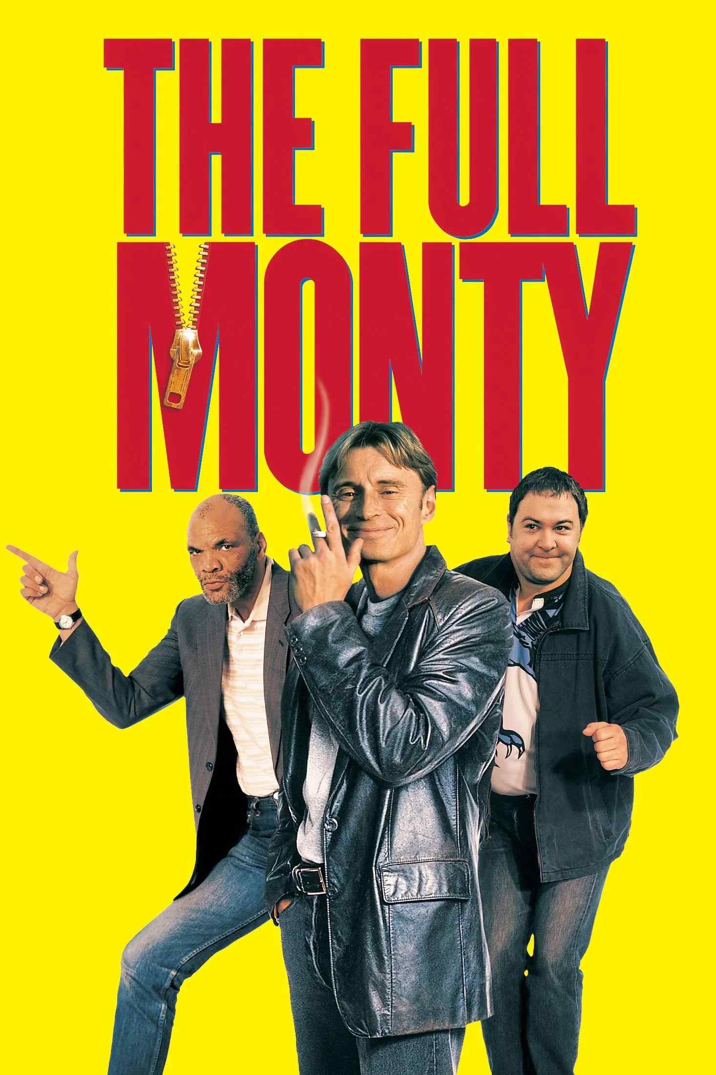 Poster chính thức của phim Phim Hài "Điệu Múa Thoát Y" (The Full Monty - 1997), với sự tham gia của diễn viên Robert Carlyle và Mark Addy.