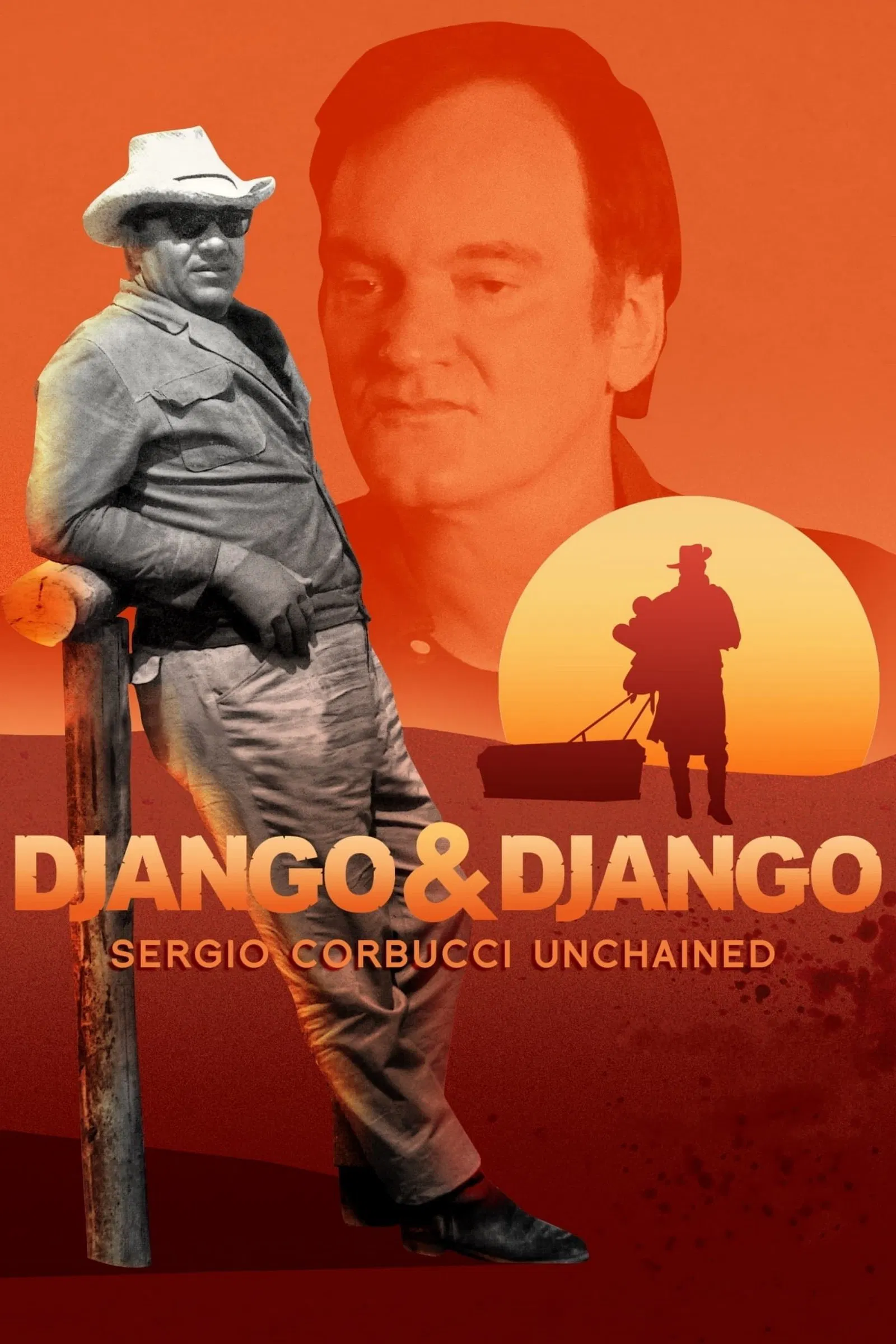 Poster chính thức của phim Phim Tài Liệu, Phim Lịch Sử "Django & Django" (Django & Django: Sergio Corbucci Unchained - 2021), với sự tham gia của diễn viên Quentin Tarantino và Franco Nero.