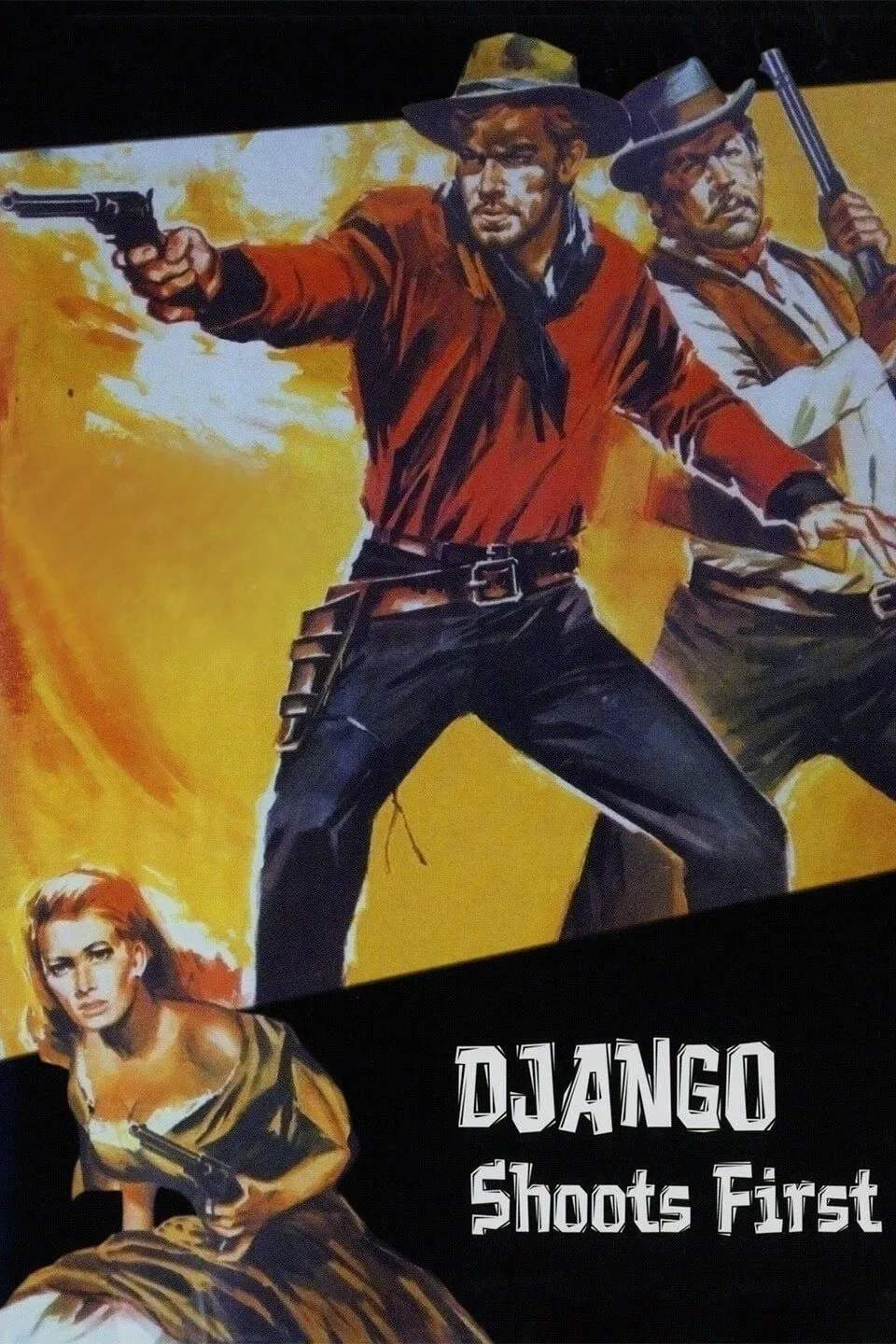 Poster chính thức của phim Phim Miền Tây "Django spara per primo" (Django Shoots First - 1966), với sự tham gia của diễn viên Glenn Saxson và Ida Galli.
