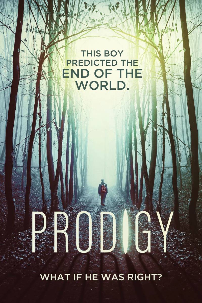 Poster chính thức của phim Phim Viễn Tưởng, Phim Giật Gân "Đoán Trước Tương Lai" (Prodigy - 2018), với sự tham gia của diễn viên Cory Kays và Hailey Henry.