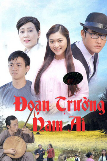 Poster phim Đoạn Trường Nam Ai