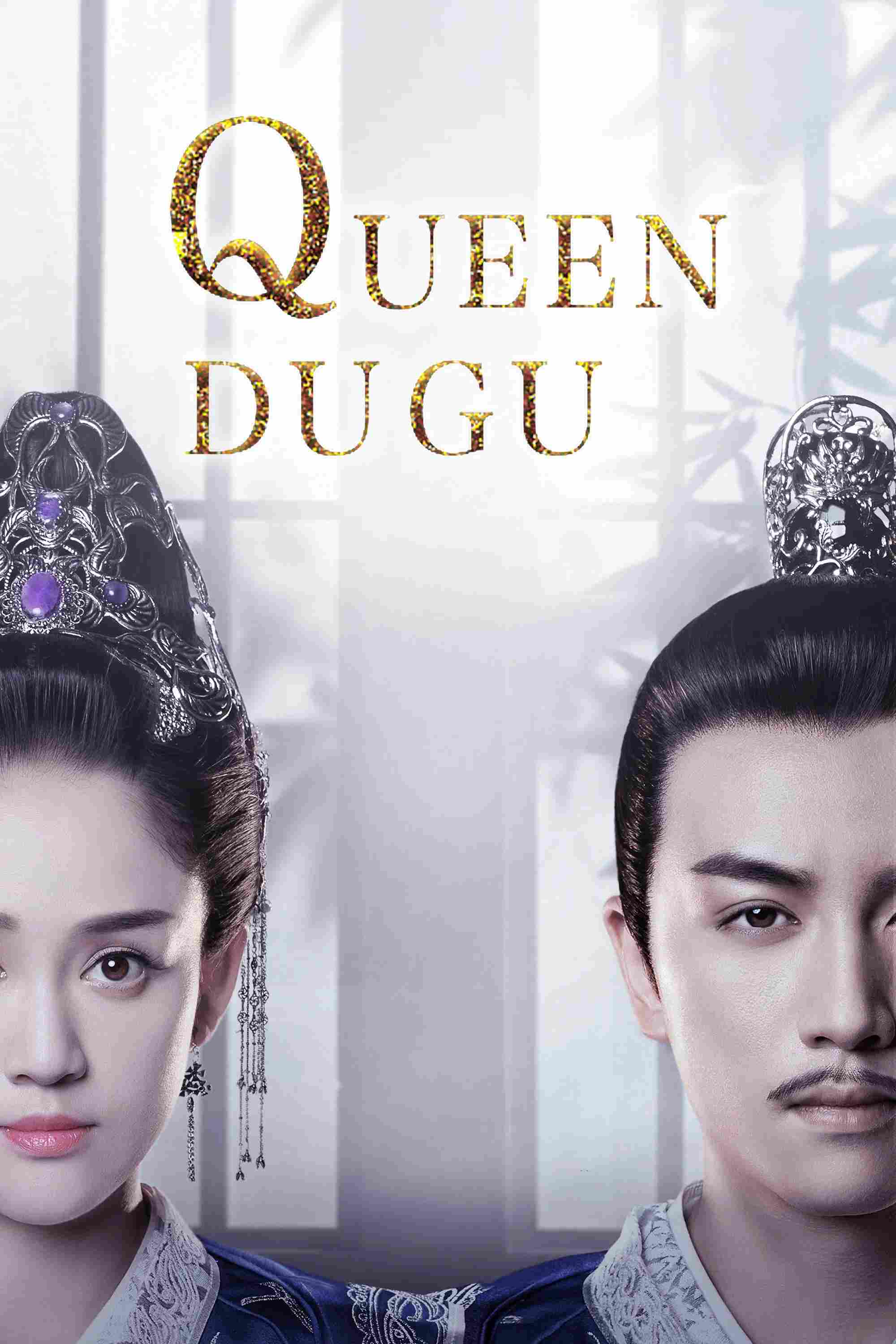 Poster chính thức của phim Phim Tâm Lý "Độc Cô Hoàng Hậu" (Queen Dugu - 2019), với sự tham gia của diễn viên Trần Kiều Ân và Ying Zi.