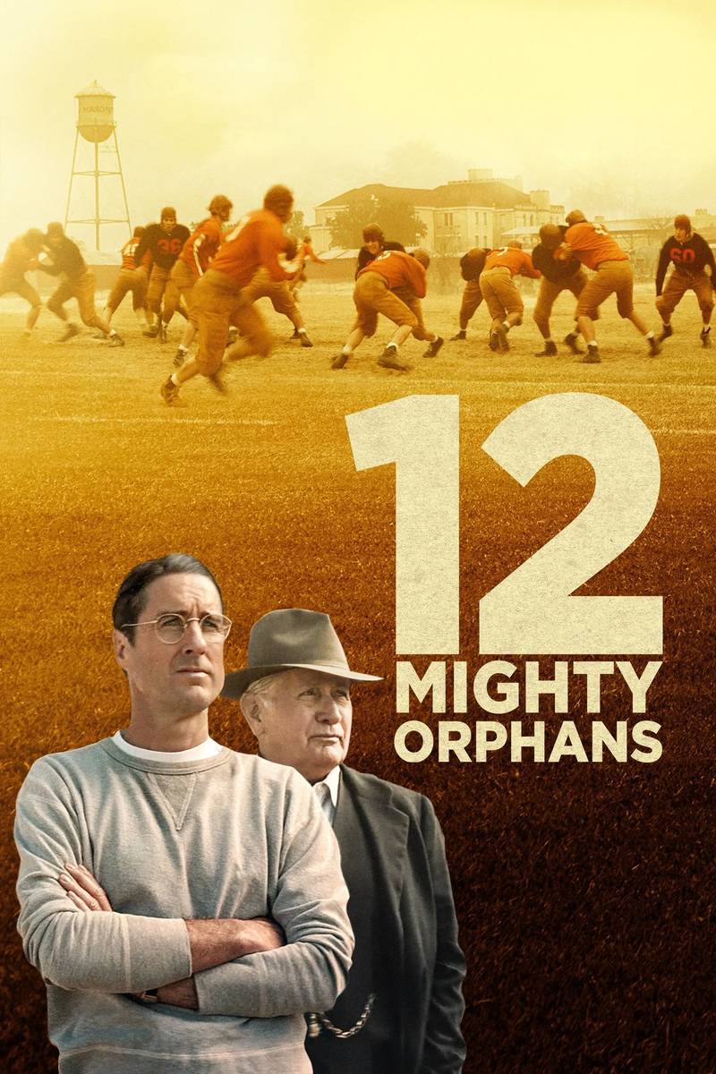 Poster chính thức của phim Phim Lịch Sử, Phim Tâm Lý "Đội Bóng Của Trẻ Mồ Côi" (12 Mighty Orphans - 2021), với sự tham gia của diễn viên Luke Wilson và Vinessa Shaw.