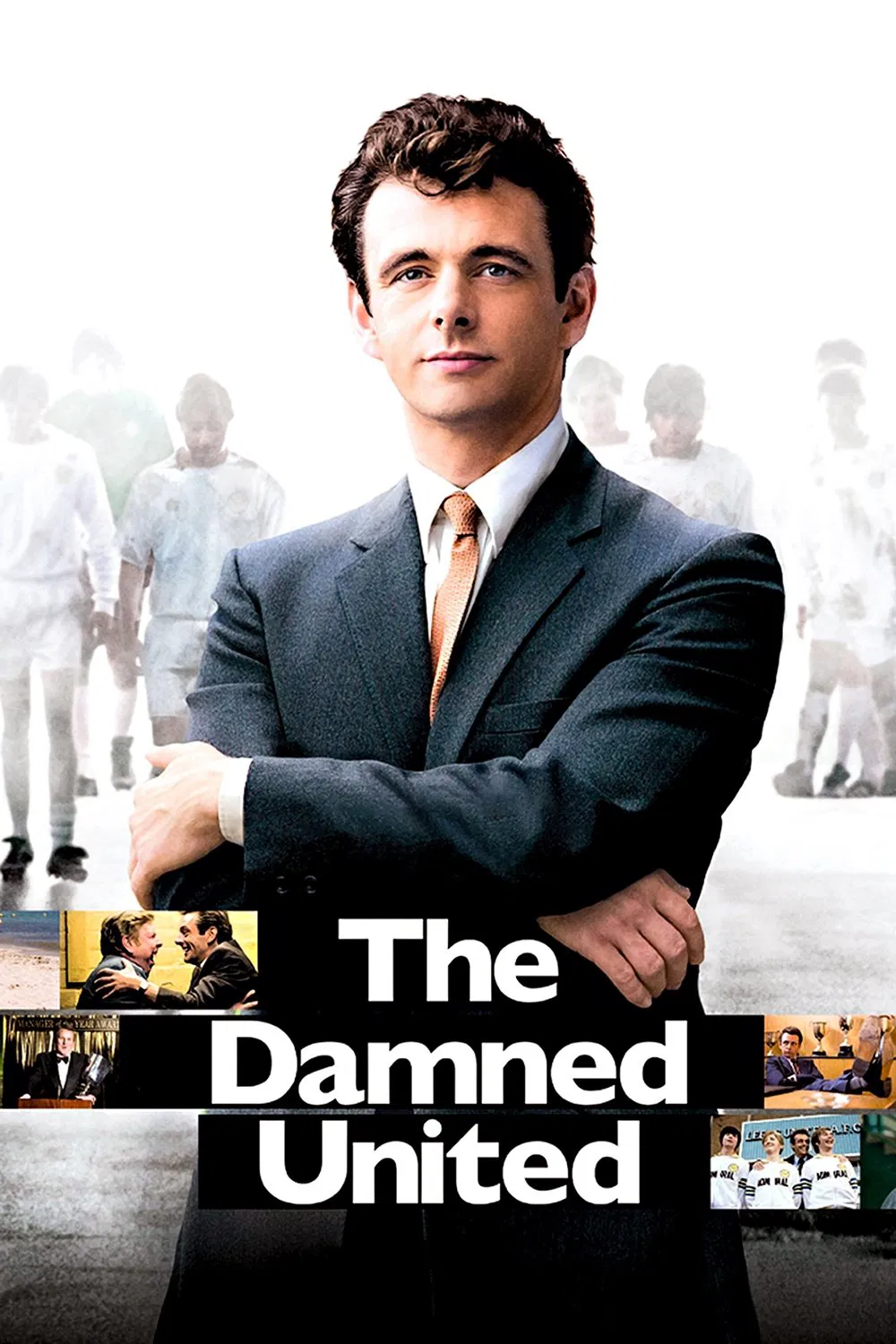 Poster chính thức của phim Phim Tâm Lý, Phim Lịch Sử "Đội Bóng Đáng Nguyền Rủa" (The Damned United - 2009), với sự tham gia của diễn viên Michael Sheen và Timothy Spall.