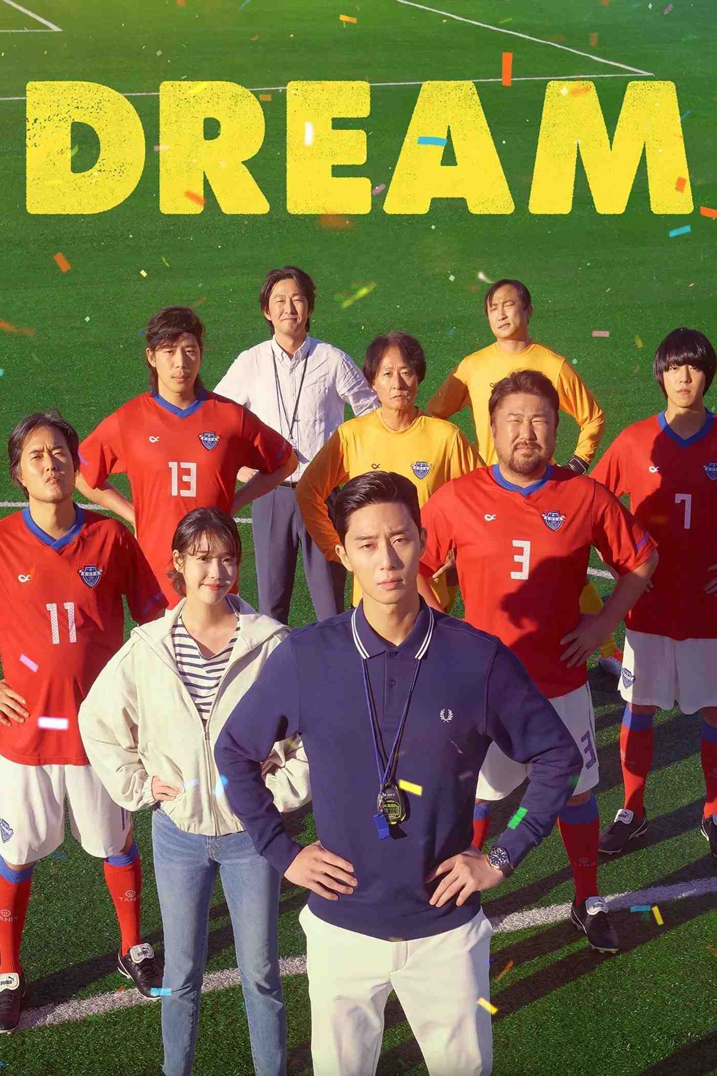 Poster chính thức của phim Phim Hài, Phim Tâm Lý "Đội Bóng Dream" (Dream - 2023), với sự tham gia của diễn viên Park Seo-jun và IU.