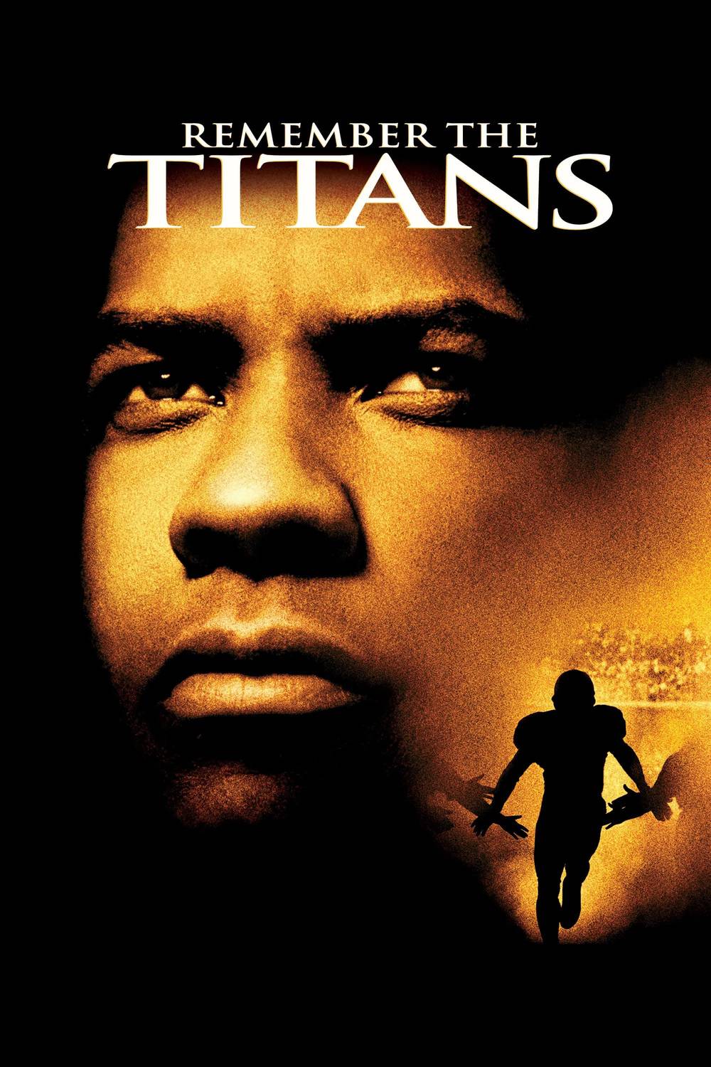Poster chính thức của phim Phim Tâm Lý "Đội Bóng Phi Thường" (Remember the Titans - 2000), với sự tham gia của diễn viên Denzel Washington và Will Patton.