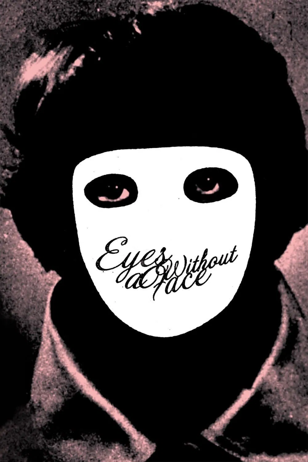 Poster chính thức của phim Phim Tâm Lý, Phim Kinh Dị "Đôi Mắt Không Mặt" (Eyes Without a Face - 1960), với sự tham gia của diễn viên Pierre Brasseur và Alida Valli.