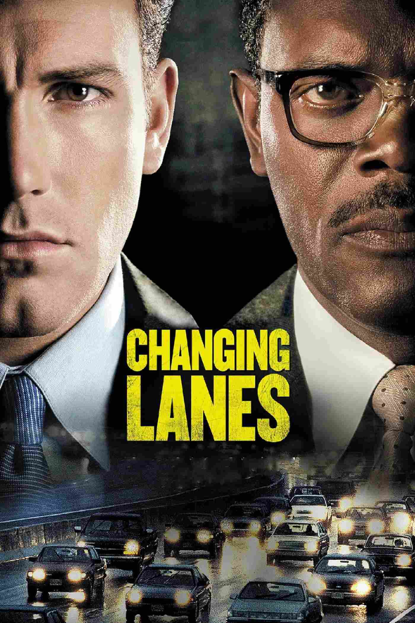 Poster chính thức của phim Phim Giật Gân, Phim Tâm Lý "Đổi Ngôi" (Changing Lanes - 2002), với sự tham gia của diễn viên Ben Affleck và Samuel L. Jackson.