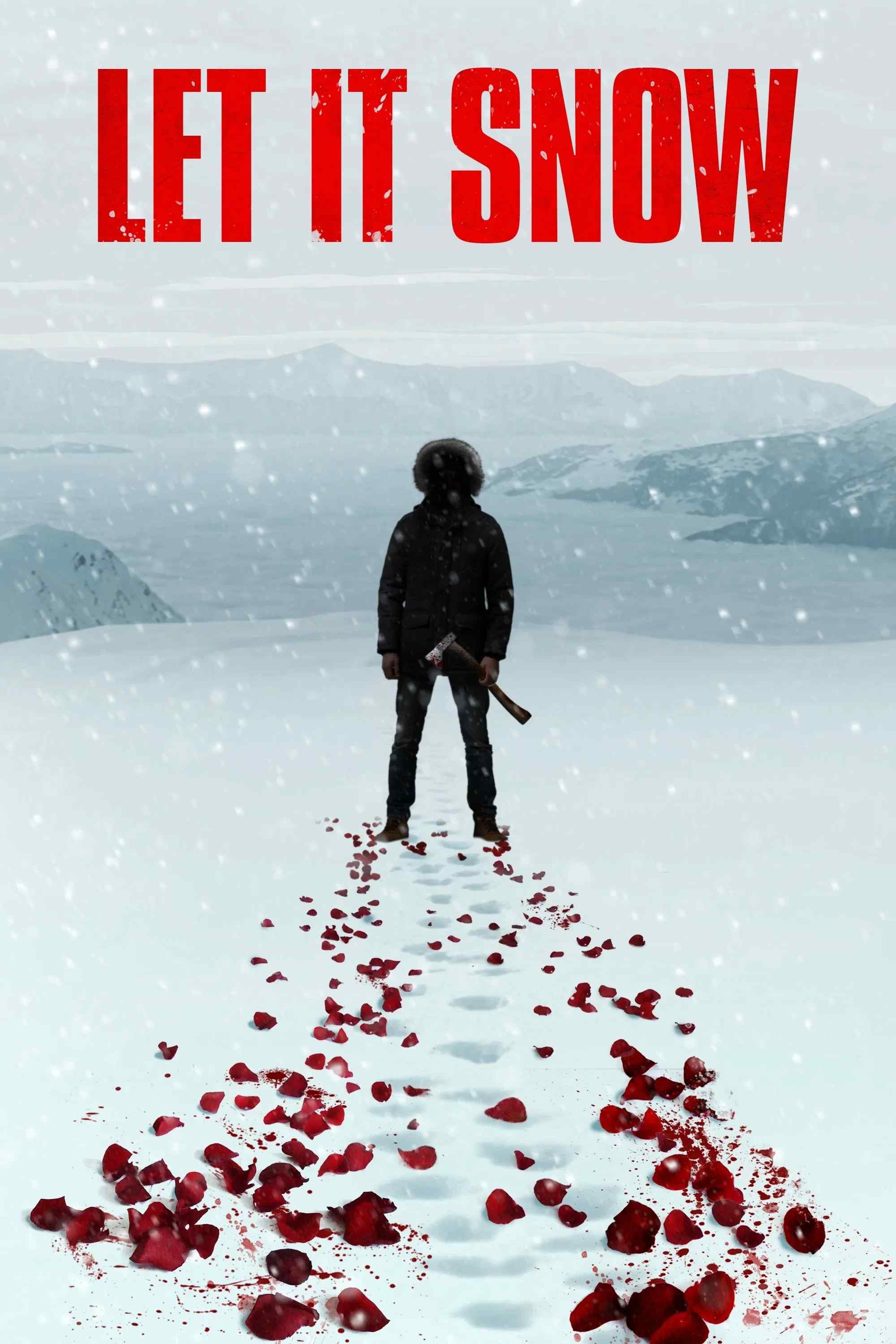 Poster chính thức của phim Phim Kinh Dị, Phim Giật Gân "Đồi Tuyết Máu" (Let It Snow - 2020), với sự tham gia của diễn viên Ivanna Sakhno và Tamar Bziava.