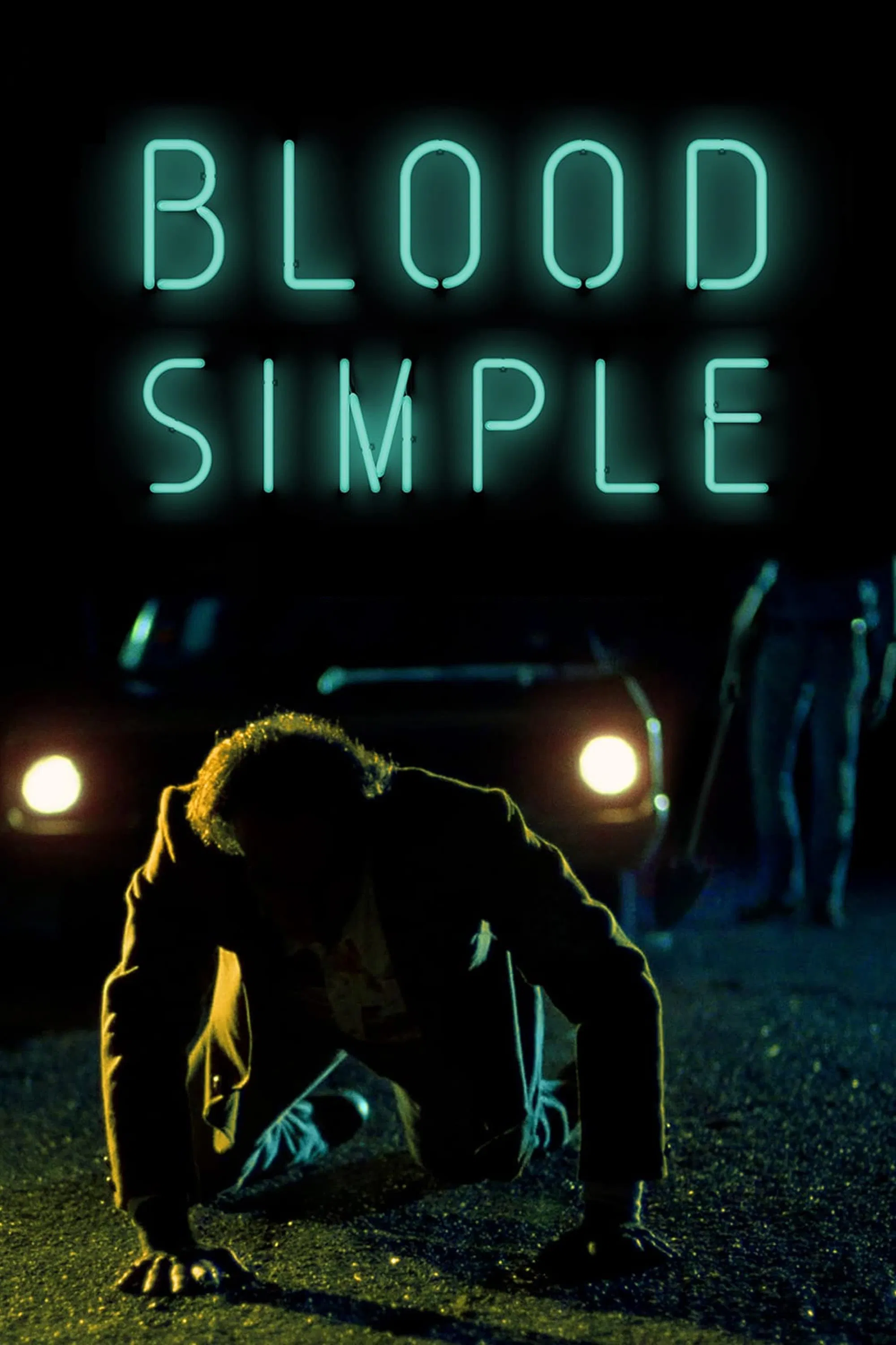 Poster chính thức của phim Phim Hình Sự, Phim Tâm Lý "Đơn Giản Là Máu" (Blood Simple - 1985), với sự tham gia của diễn viên John Getz và Frances McDormand.