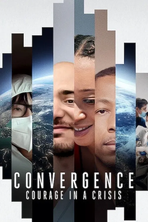 Poster chính thức của phim Phim Tài Liệu "Đồng Tâm Hiệp Lực: Dũng Khí Trong Khủng Hoảng" (Convergence: Courage in a Crisis - 2021).