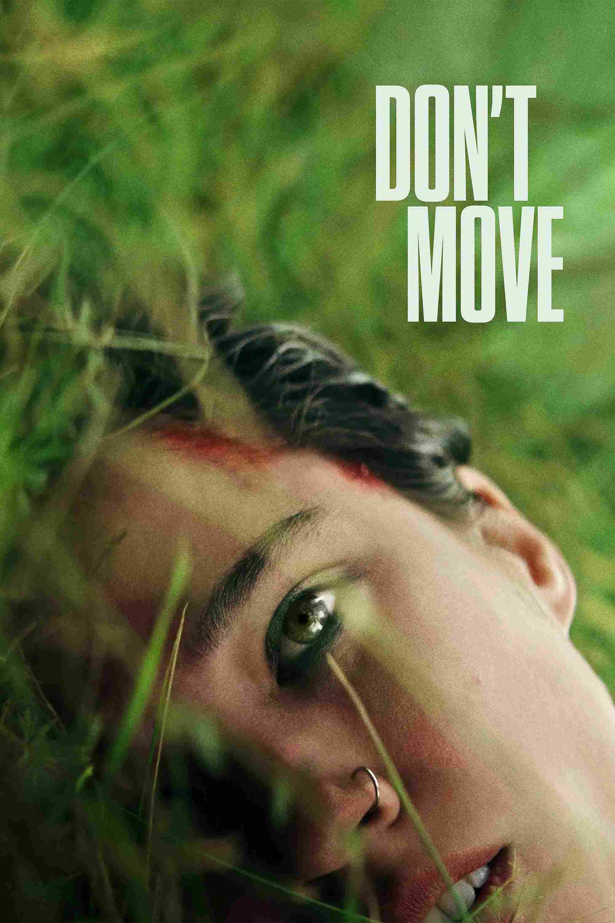 Poster chính thức của phim Phim Kinh Dị, Phim Giật Gân "Đừng Cử Động" (Don't Move - 2024), với sự tham gia của diễn viên Kelsey Asbille và Finn Wittrock.
