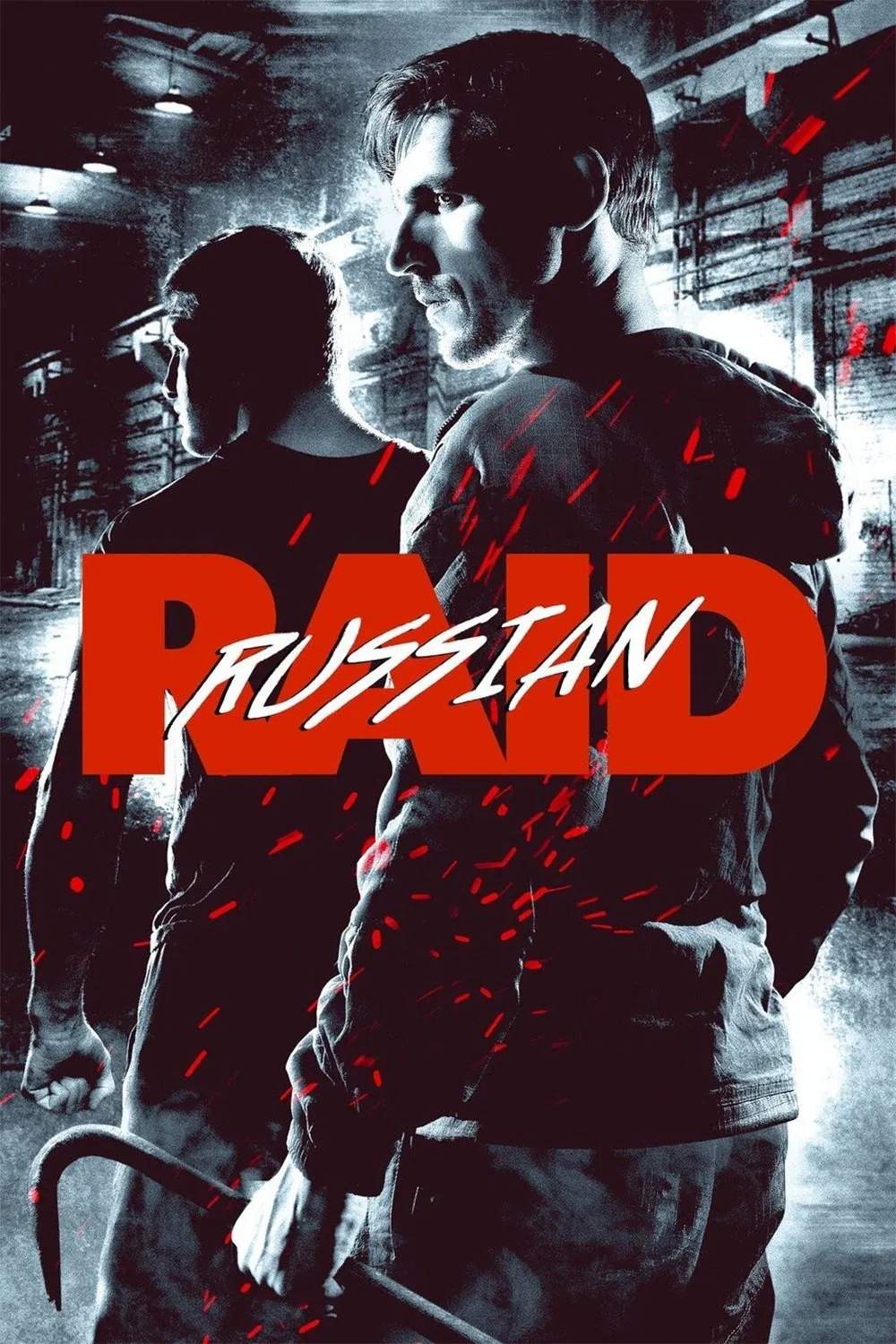 Poster chính thức của phim Phim Hành Động "Đột Kích Nga" (Russian Raid - 2020), với sự tham gia của diễn viên Ivan Kotik và Aleksandr Krasovskiy.