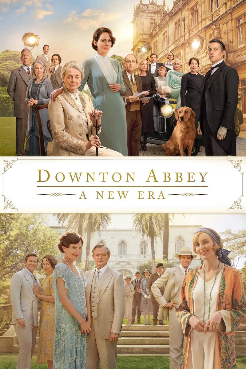 Poster chính thức của phim Phim Tâm Lý, Phim Tình Cảm "Downton Abbey 2: Thời Đại Mới" (Downton Abbey: A New Era - 2022), với sự tham gia của diễn viên Hugh Bonneville và Maggie Smith.