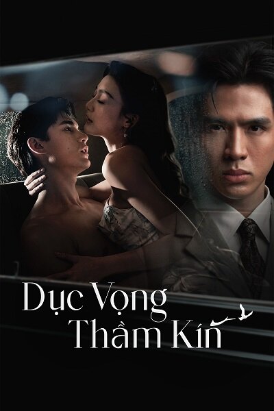 Poster chính thức của phim "Dục Vọng Thầm Kín" (Whisper of Desire - 2026), với sự tham gia của diễn viên Henry Myron và Veerinsara Tangkitsuvanich.