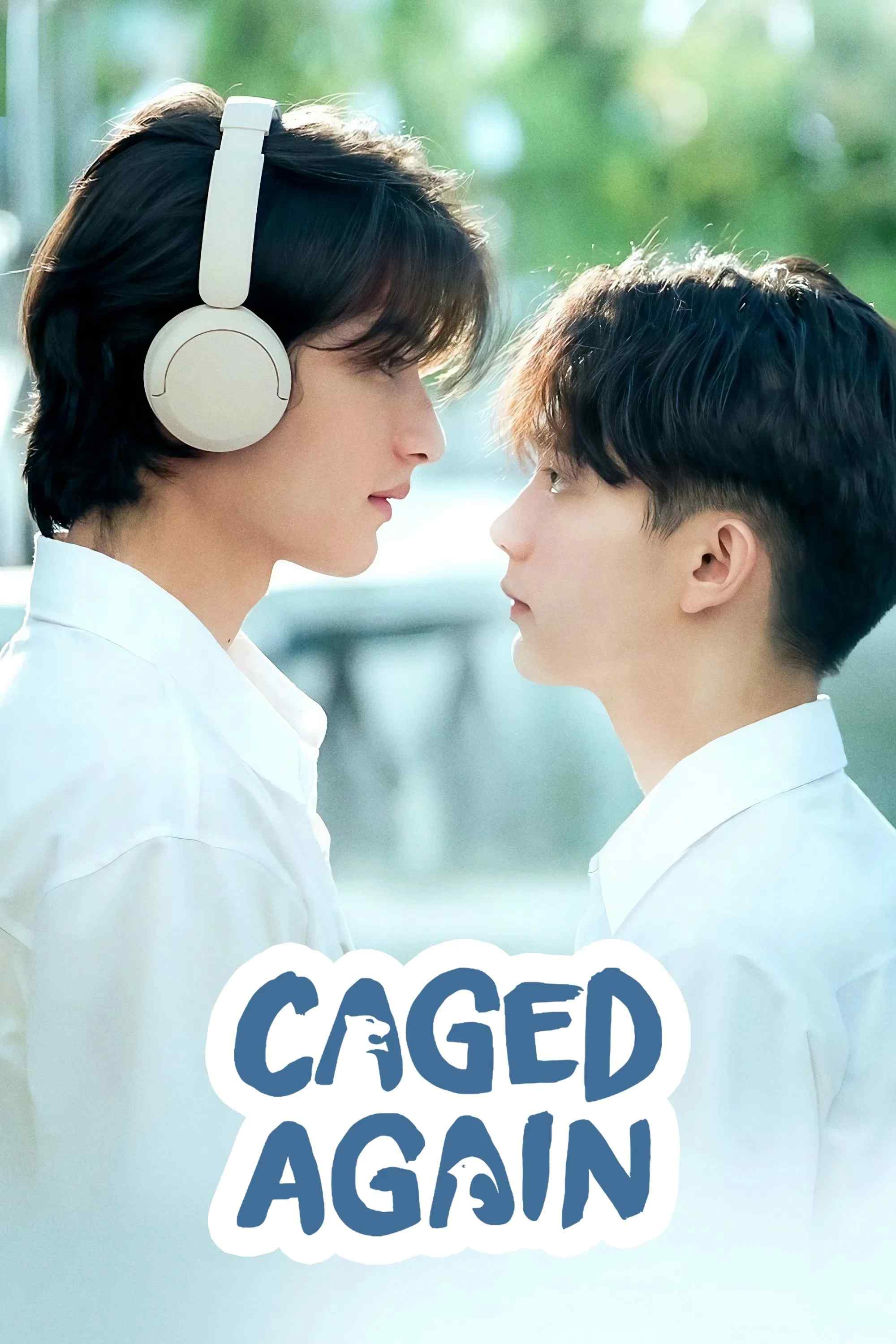 Poster chính thức của phim Phim Tâm Lý, Phim Hài "Dũng Cảm Nói Yêu Người" (Caged Again - 2024), với sự tham gia của diễn viên Benjamin Greenwell và Sorathon Chaloemlapsombut.