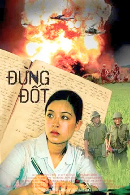 Poster chính thức của phim Phim Lịch Sử, Phim Tâm Lý "Đừng đốt" (Don't Burn - 2009), với sự tham gia của diễn viên Minh Huong và Minh Trang.