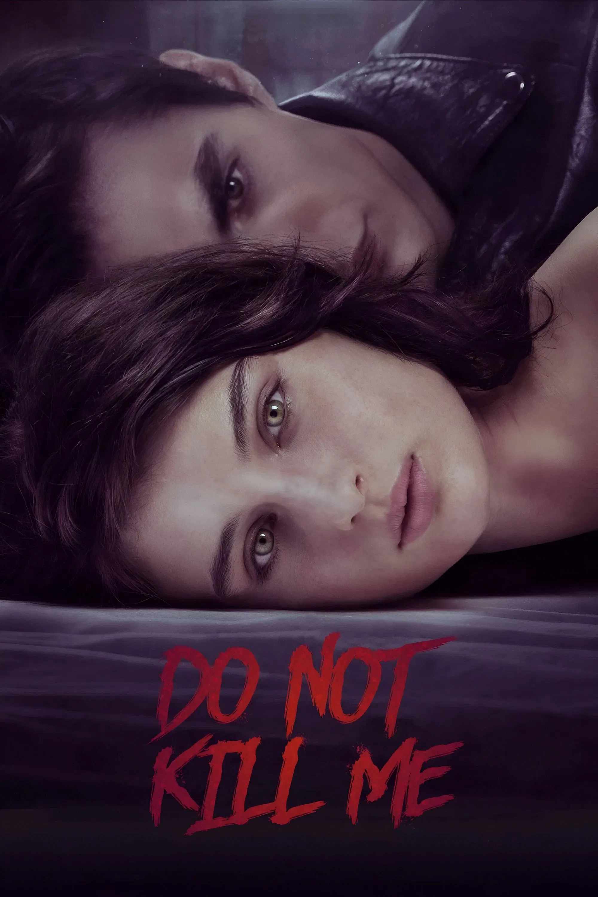Poster chính thức của phim Phim Kinh Dị "Đừng Giết Tôi" (Don't Kill Me - 2021), với sự tham gia của diễn viên Alice Pagani và Rocco Fasano.