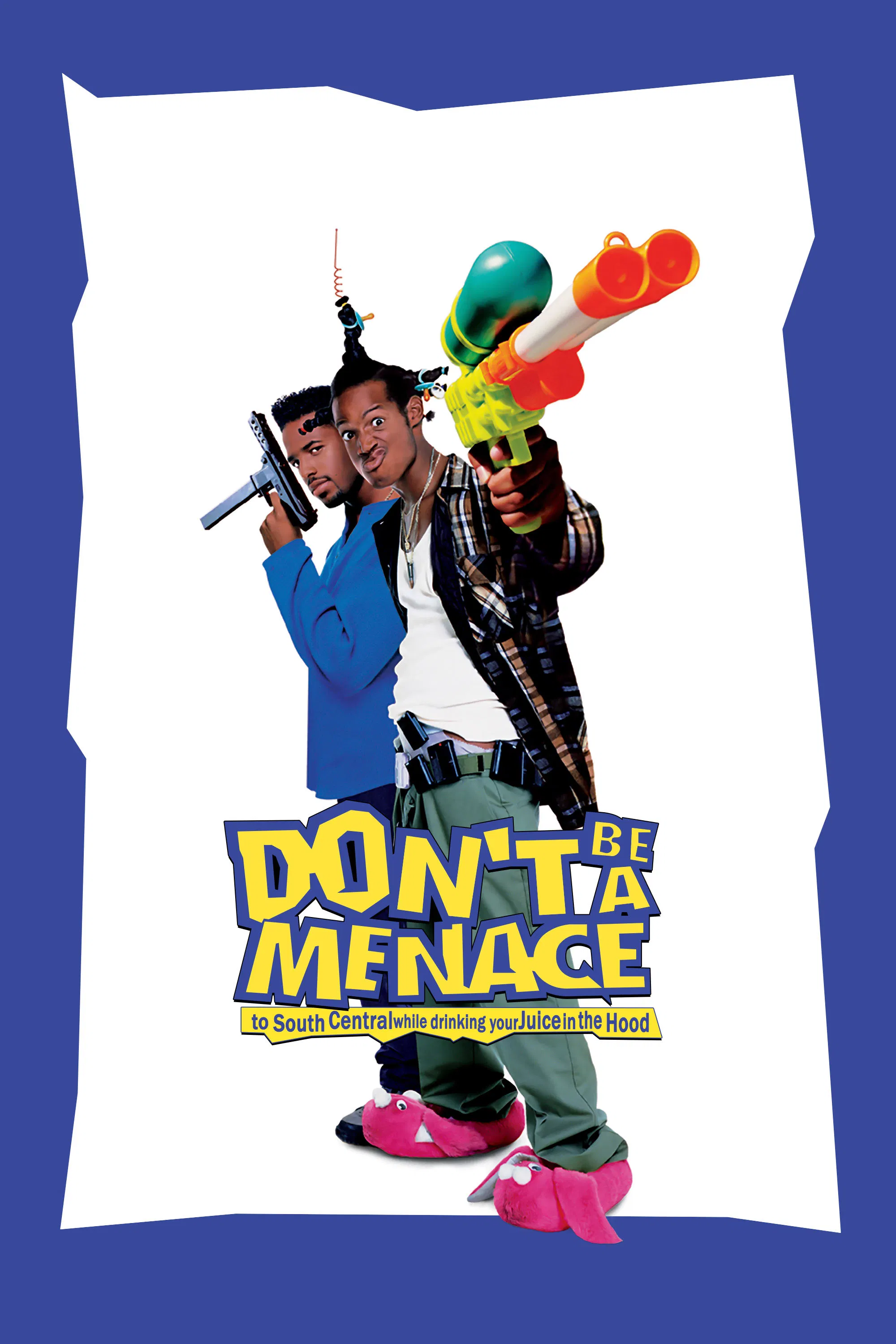 Poster chính thức của phim Phim Hài, Phim Hình Sự "Đừng Lấc Cấc Ở Cái Khu Này" (Don't Be a Menace to South Central While Drinking Your Juice in the Hood - 1996), với sự tham gia của diễn viên Shawn Wayans và Marlon Wayans.