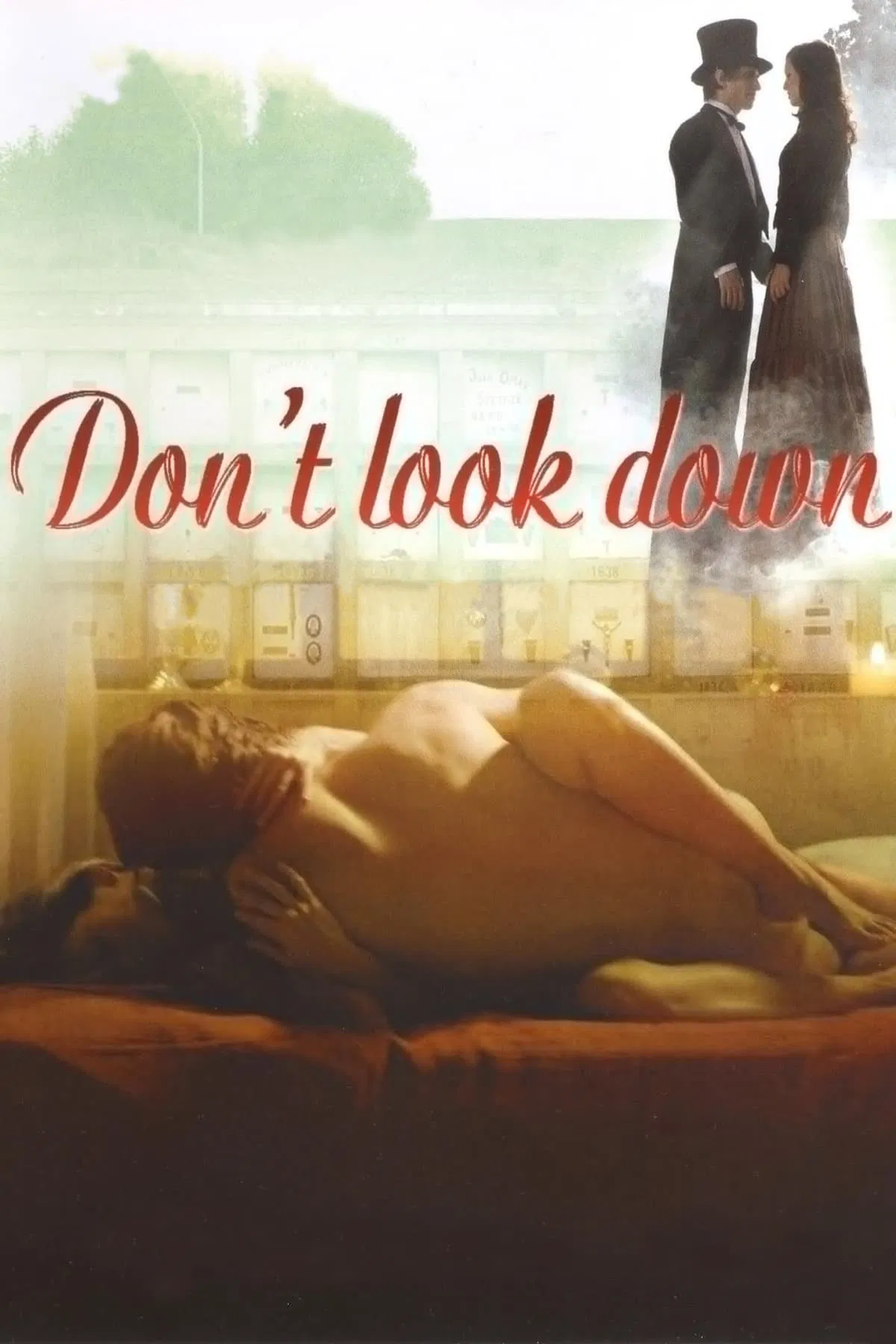 Poster chính thức của phim Phim Tâm Lý, Phim Tình Cảm "Đừng Nhìn Xuống" (Don't Look Down - 2008), với sự tham gia của diễn viên Leandro Stivelman và Antonella Costa.