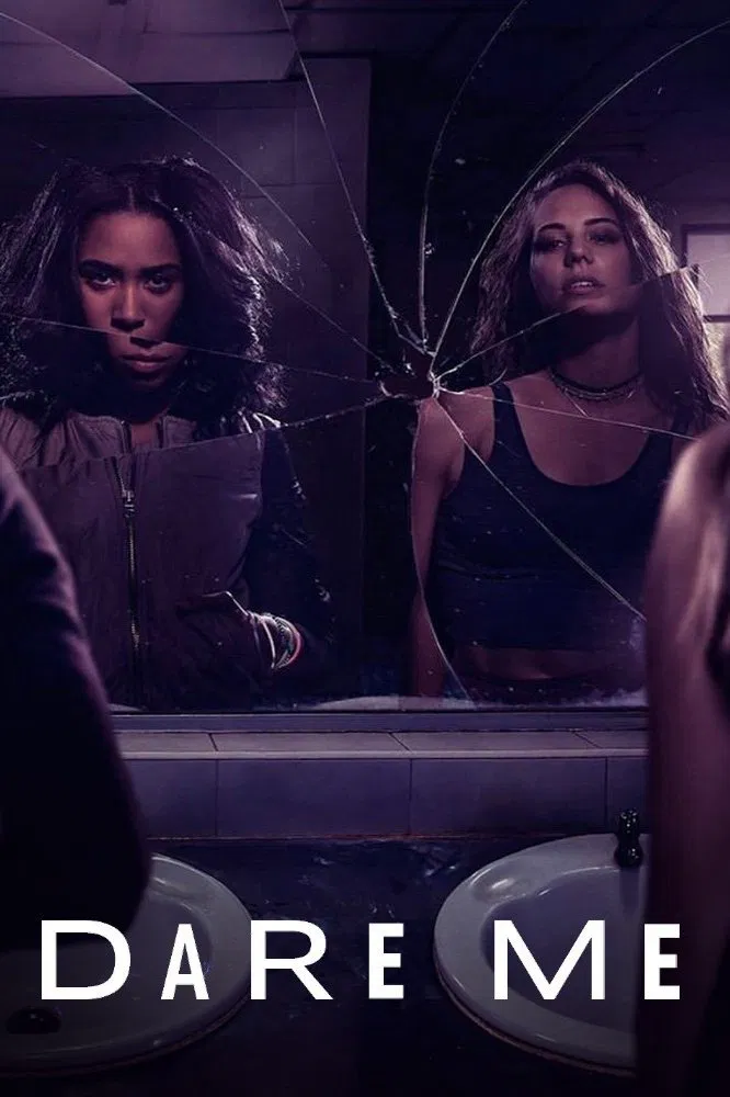 Poster chính thức của phim Phim Tâm Lý, Phim Bí Ẩn "Đừng Thách Tôi" (Dare Me - 2019), với sự tham gia của diễn viên Marlo Kelly và Herizen F. Guardiola.
