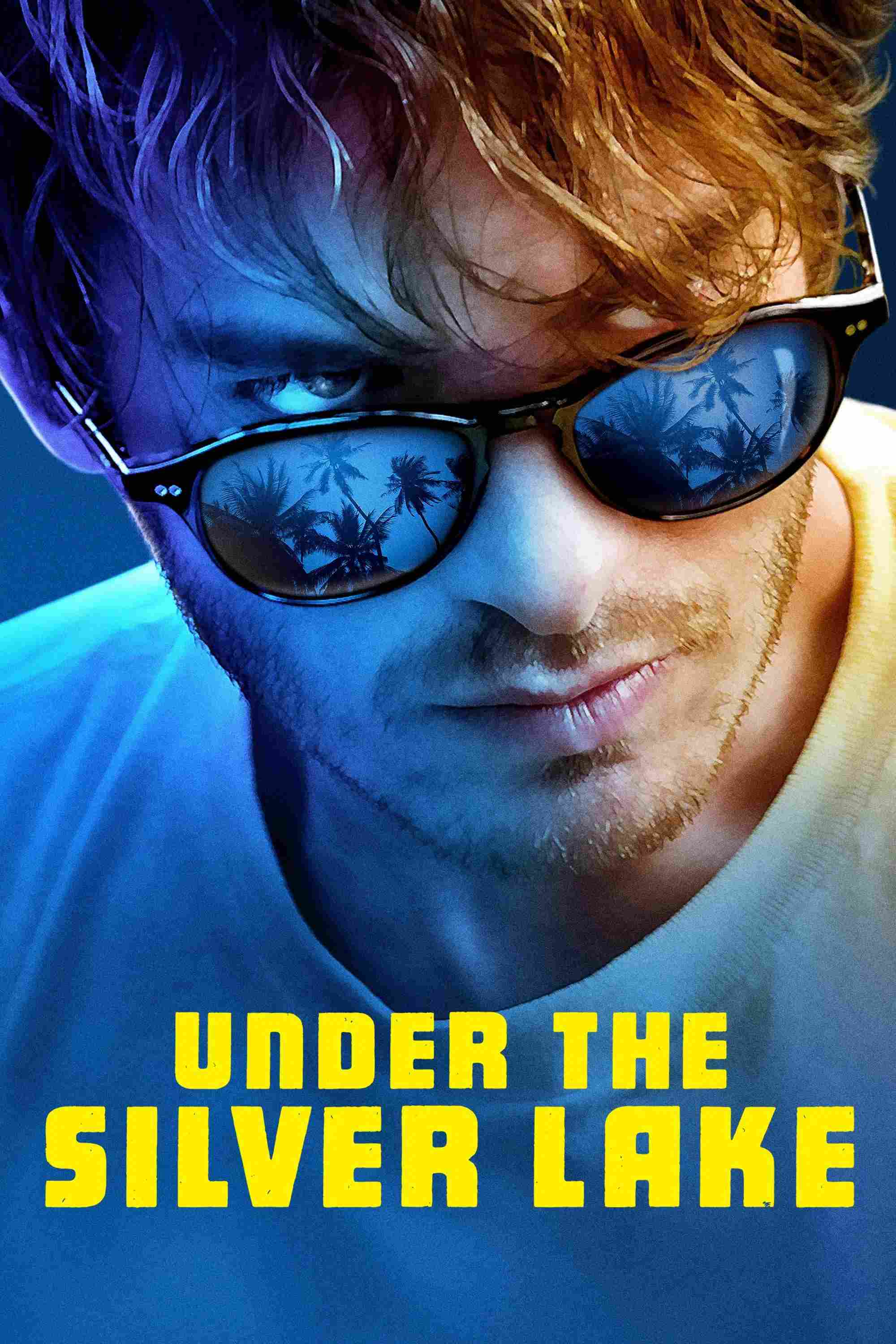 Poster chính thức của phim Phim Hình Sự, Phim Tâm Lý "Dưới Hồ Nước Bạc" (Under the Silver Lake - 2018), với sự tham gia của diễn viên Andrew Garfield và Riley Keough.