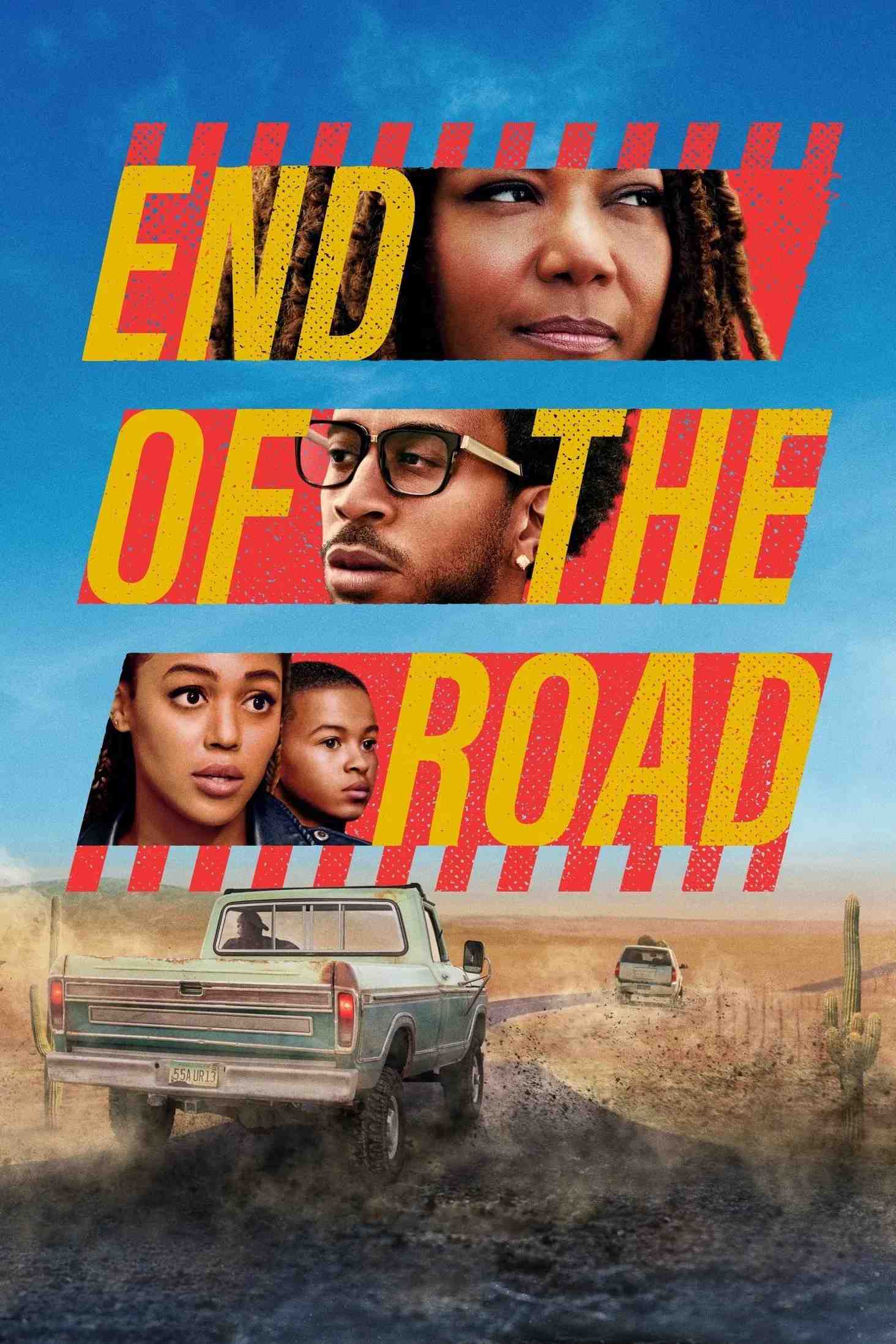 Poster chính thức của phim Phim Tâm Lý, Phim Giật Gân "Đường cùng" (End of the Road - 2022), với sự tham gia của diễn viên Queen Latifah và Ludacris.