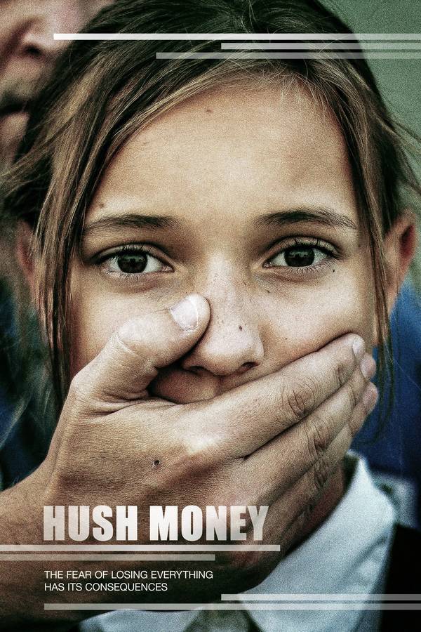 Poster chính thức của phim Phim Hành Động, Phim Giật Gân "Đường cùng" (Hush Money - 2016), với sự tham gia của diễn viên Kennedy Waite và Walter Anaruk.