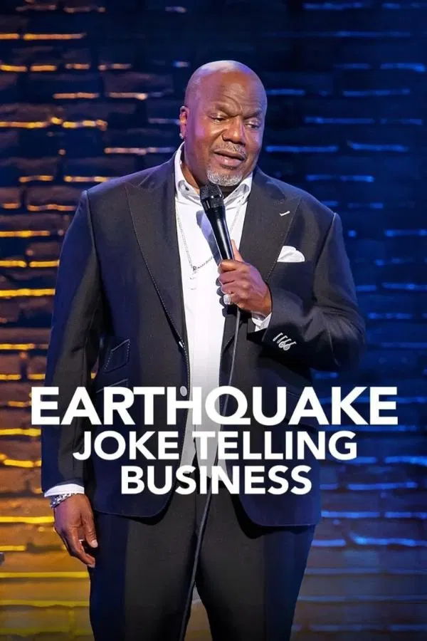 Poster chính thức của phim Phim Hài "Earthquake: Công Việc Kể Chuyện Cười" (Earthquake: Joke Telling Business - 2025), với sự tham gia của diễn viên Earthquake.