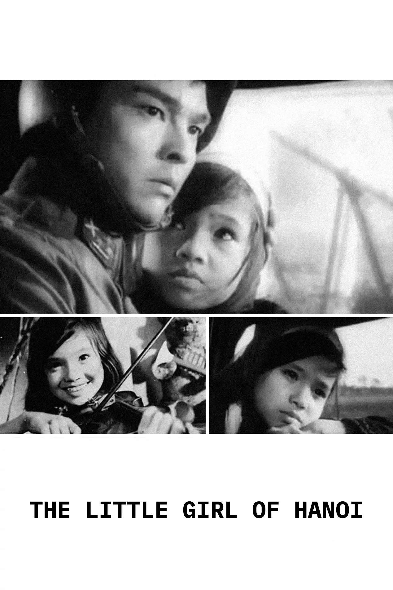 Poster chính thức của phim Phim Chiến Tranh, Phim Tâm Lý "Em bé Hà Nội" (The Little Girl of Hanoi - 1974), với sự tham gia của diễn viên Lan Hương và Trà Giang.