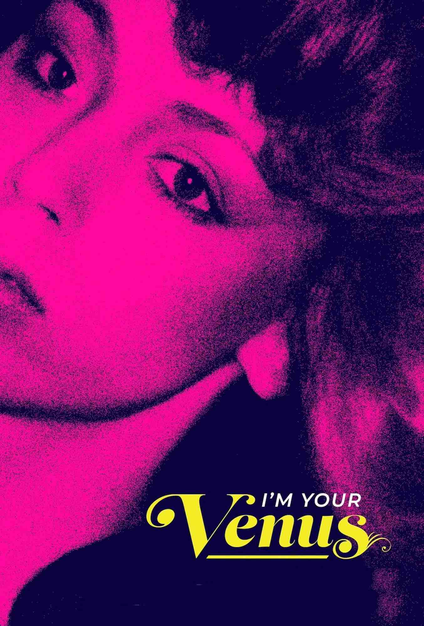 Poster chính thức của phim Phim Tài Liệu "Em Là Venus Của Anh" (I'm Your Venus - 2024), với sự tham gia của diễn viên Venus Xtravaganza và Dominique Jackson.
