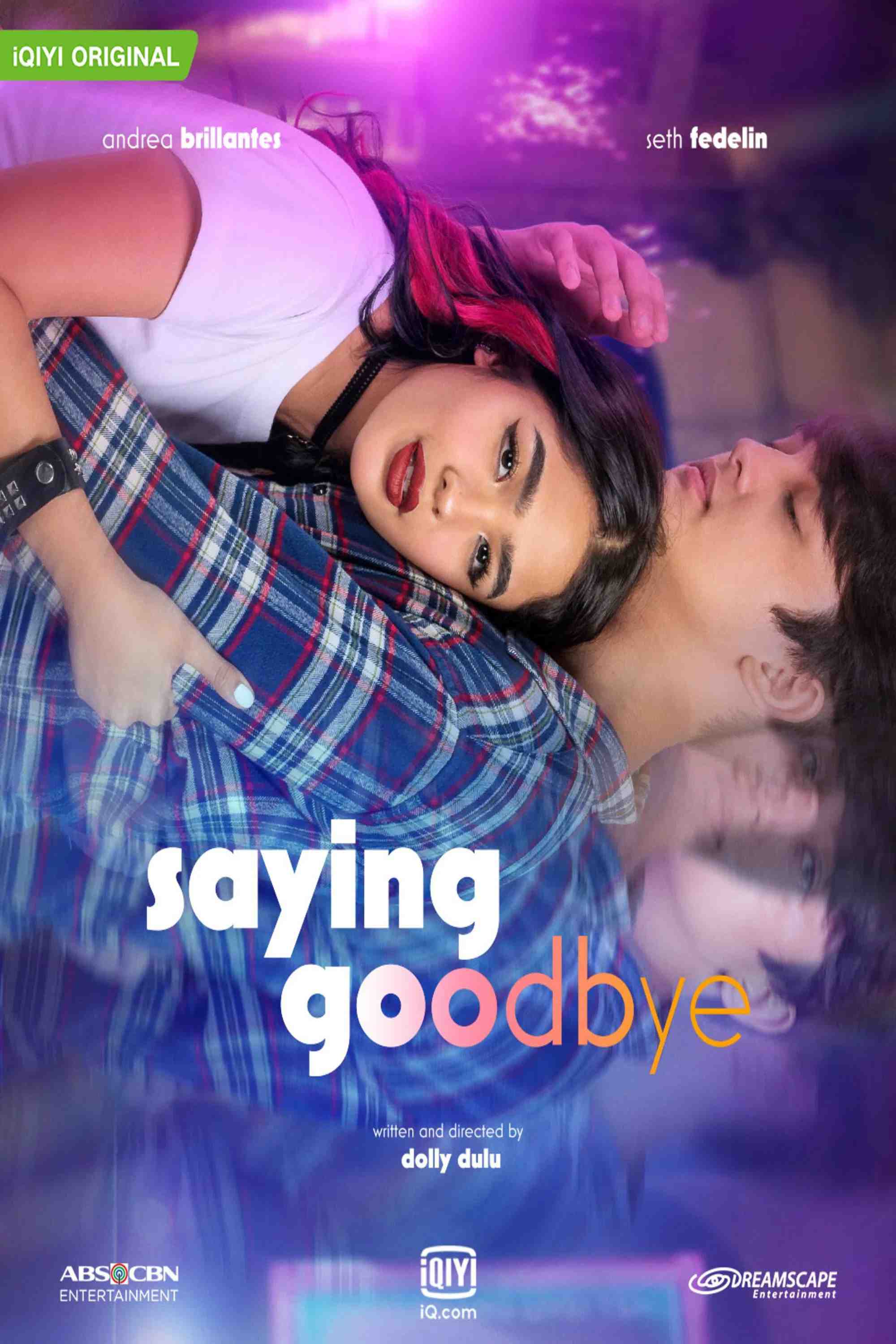 Poster chính thức của phim Phim Tâm Lý, Phim Hài "Em Yêu Anh, Tạm Biệt!" (Saying Goodbye - 2021), với sự tham gia của diễn viên Andrea Brillantes và Seth Fedelin.