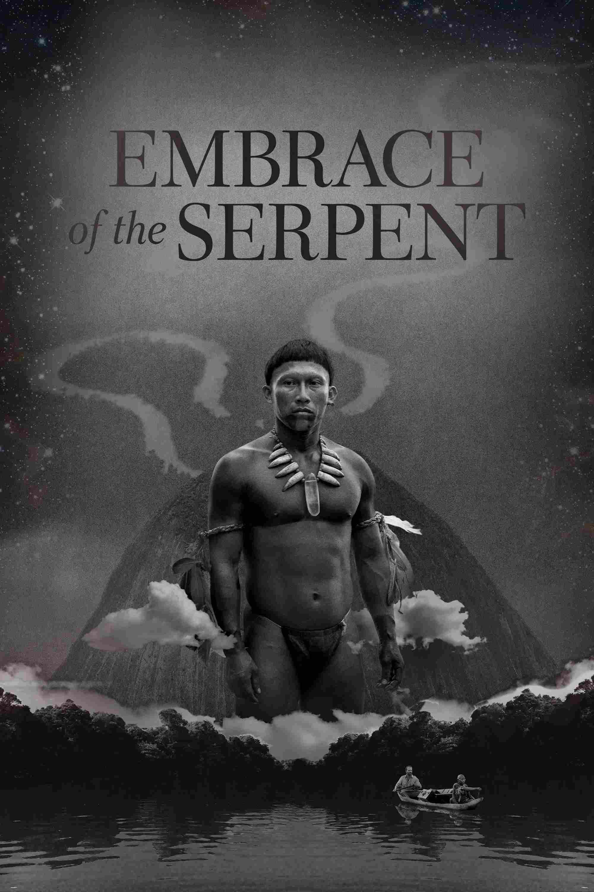 Poster chính thức của phim Phim Tâm Lý, Phim Phiêu Lưu "Embrace of the Serpent" (Embrace of the Serpent - 2015), với sự tham gia của diễn viên Nilbio Torres và Antonio Bolívar.