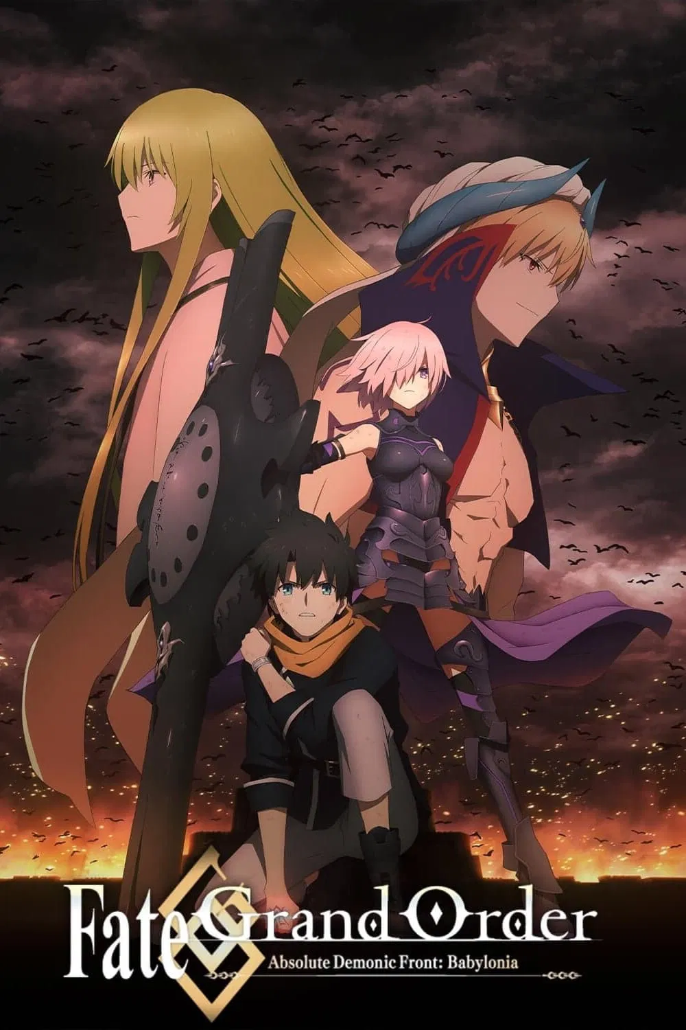 Poster chính thức của phim Phim Hoạt Hình, Phim Hành Động & Phiêu Lưu "Fate/Grand Order: Zettai Majuu Sensen Babylonia" (Fate/Grand Order Absolute Demonic Front: Babylonia - 2019), với sự tham gia của diễn viên Rie Takahashi và Nobunaga Shimazaki.