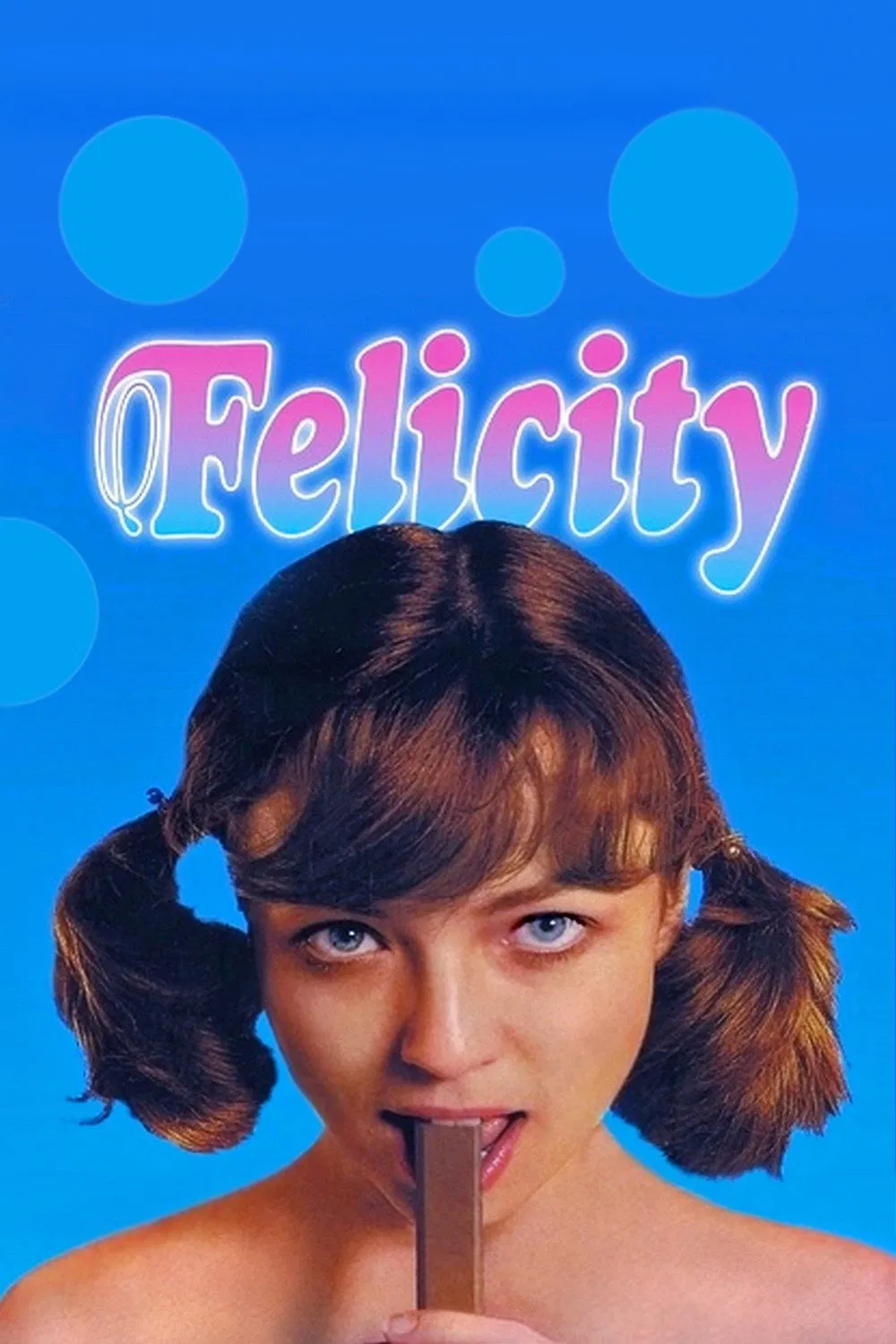 Poster chính thức của phim Phim Tâm Lý, Phim Tình Cảm "Felicity" (Felicity - 1978), với sự tham gia của diễn viên Glory Annen và Joni Flynn.