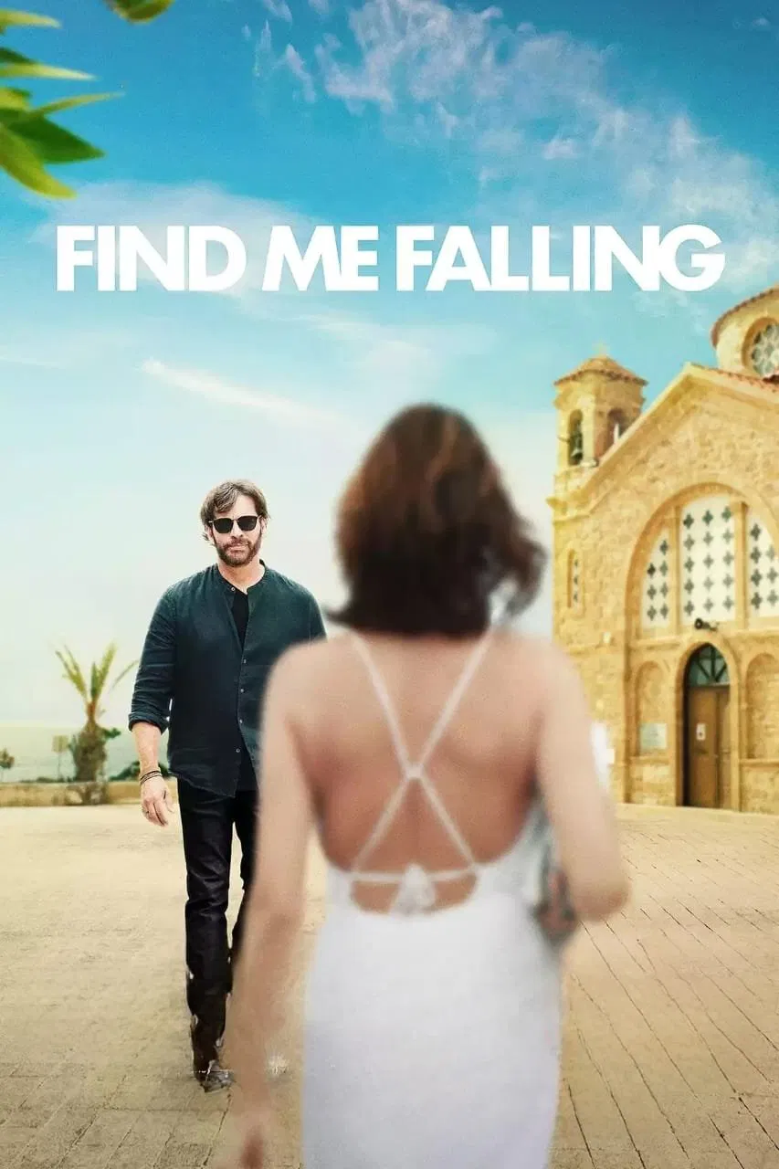 Poster chính thức của phim Phim Tình Cảm, Phim Hài "Find Me Falling" (Find Me Falling - 2024), với sự tham gia của diễn viên Harry Connick Jr. và Agni Scott.