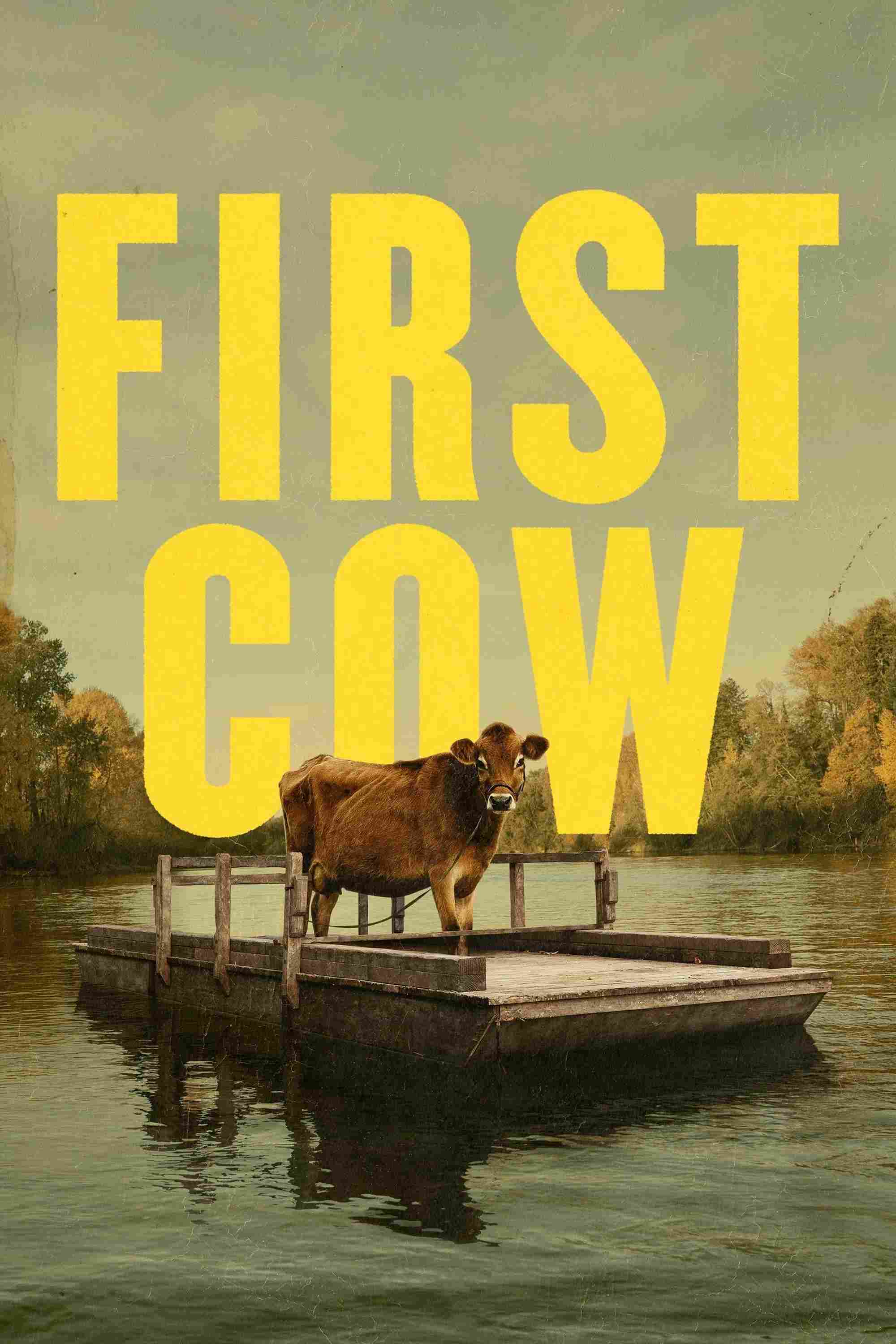 Poster chính thức của phim Phim Tâm Lý, Phim Miền Tây "First Cow" (First Cow - 2020), với sự tham gia của diễn viên John Magaro và Orion Lee.