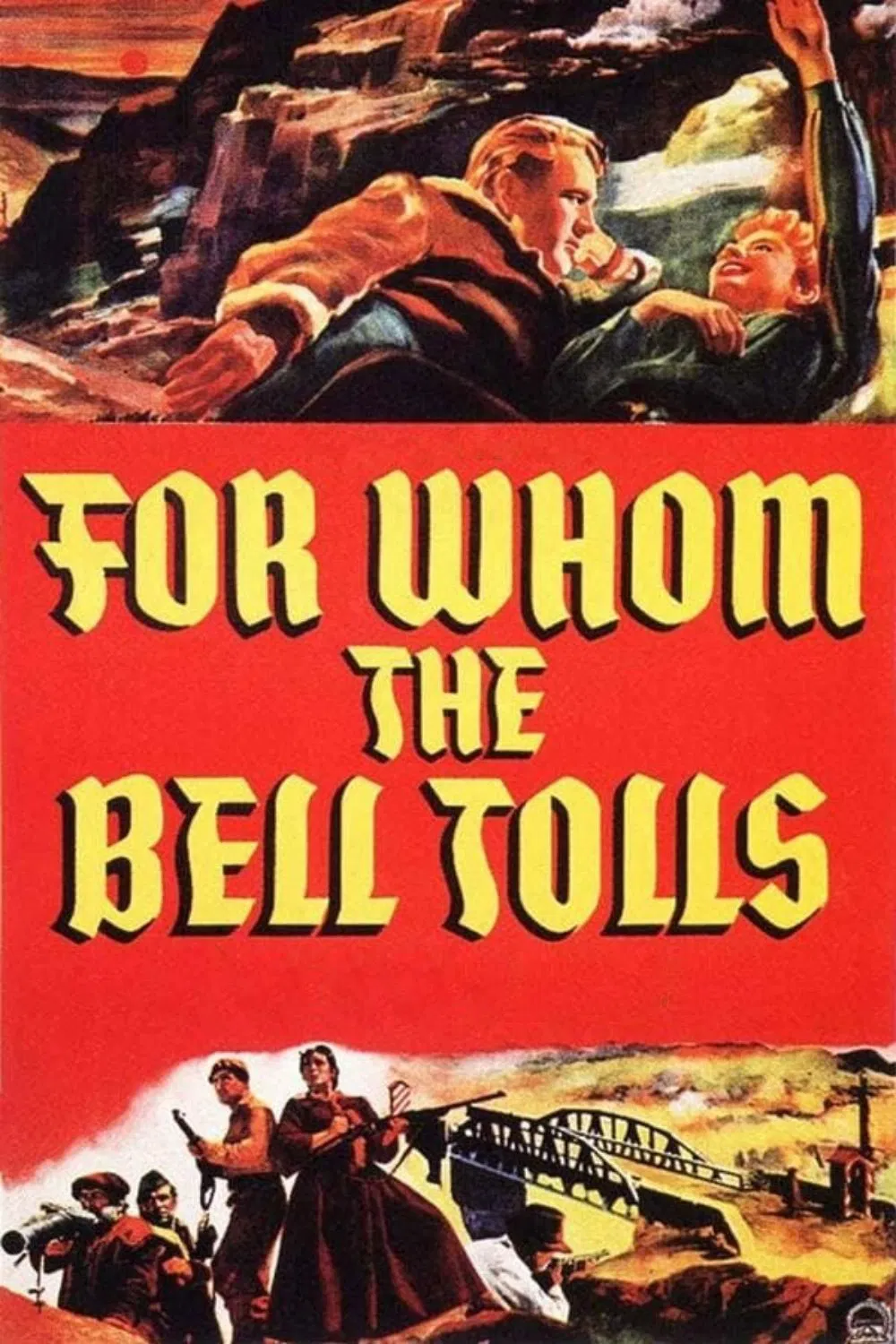 Poster chính thức của phim Phim Chiến Tranh, Phim Tình Cảm "For Whom the Bell Tolls" (For Whom the Bell Tolls - 1943), với sự tham gia của diễn viên Gary Cooper và Ingrid Bergman.