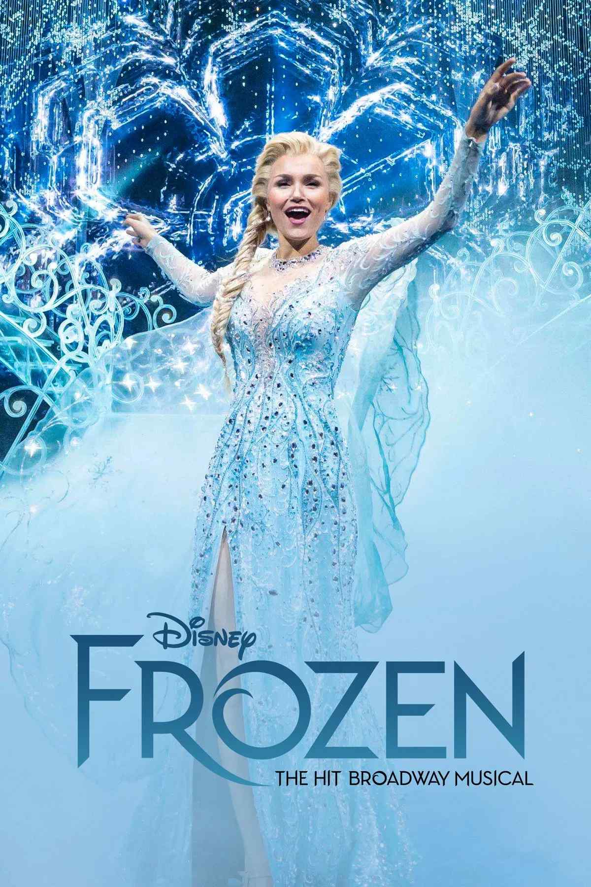Poster chính thức của phim Phim Ca Nhạc, Phim Gia Đình "Frozen: Vở Nhạc Kịch Broadway Ăn Khách" (Frozen: The Hit Broadway Musical - 2025), với sự tham gia của diễn viên Laura Dawkes và Samantha Barks.