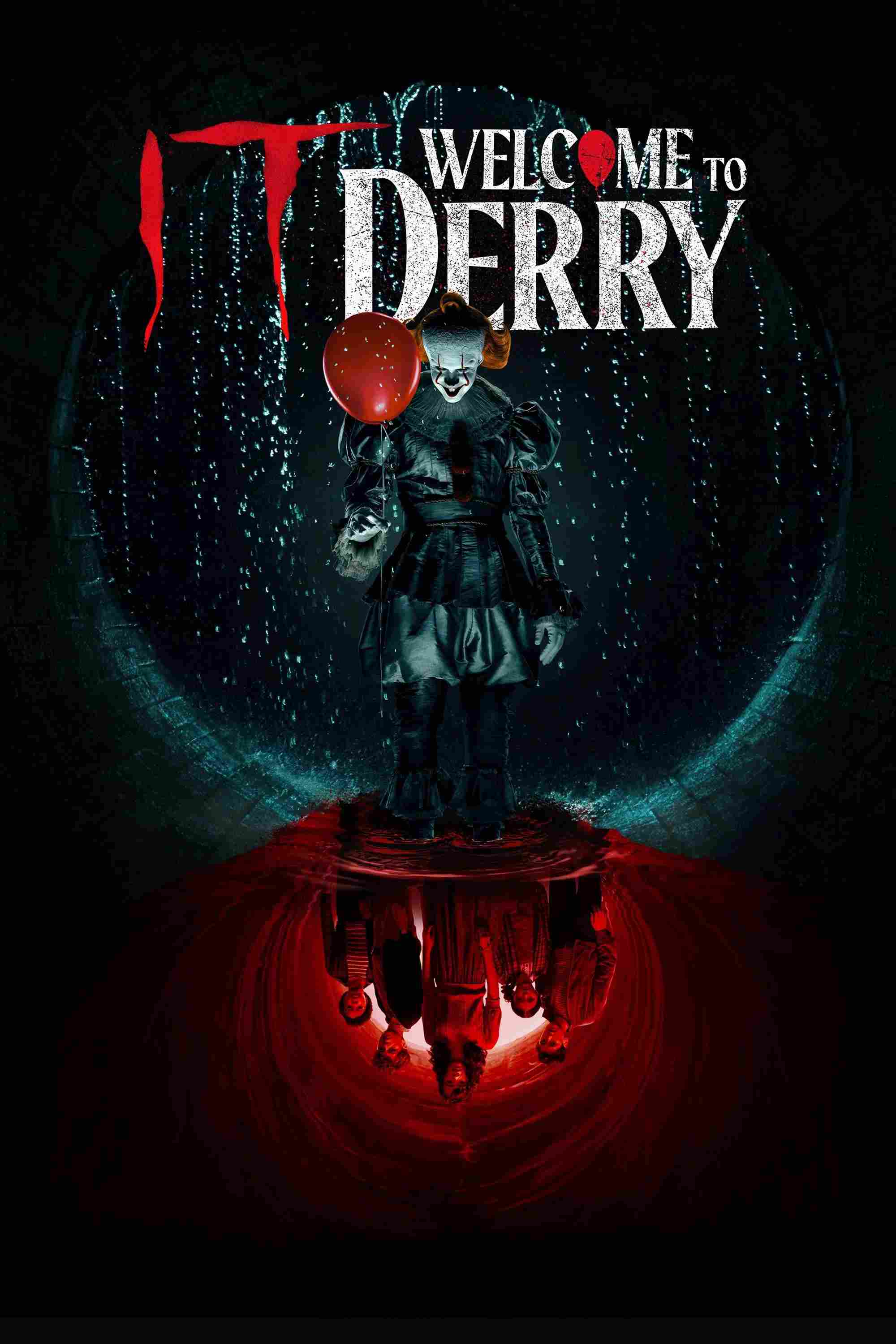 Poster chính thức của phim Phim Bí Ẩn, Phim Tâm Lý "Gã Hề Ma Quái: Chào Mừng Đến Derry" (IT: Welcome to Derry - 2025), với sự tham gia của diễn viên Taylour Paige và Jovan Adepo.