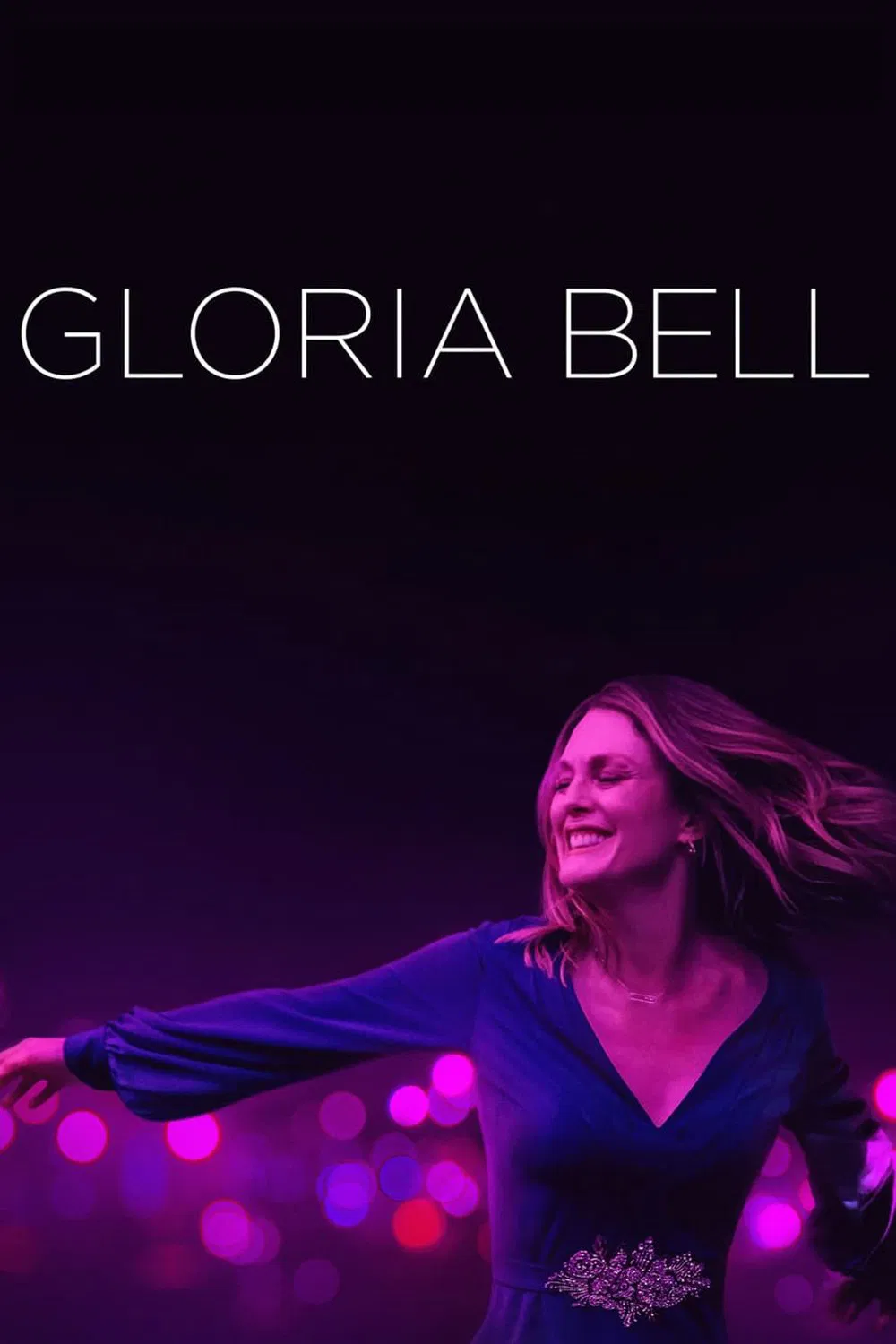 Poster chính thức của phim Phim Tâm Lý, Phim Tình Cảm "Gái Già Phố Thị" (Gloria Bell - 2019), với sự tham gia của diễn viên Julianne Moore và John Turturro.