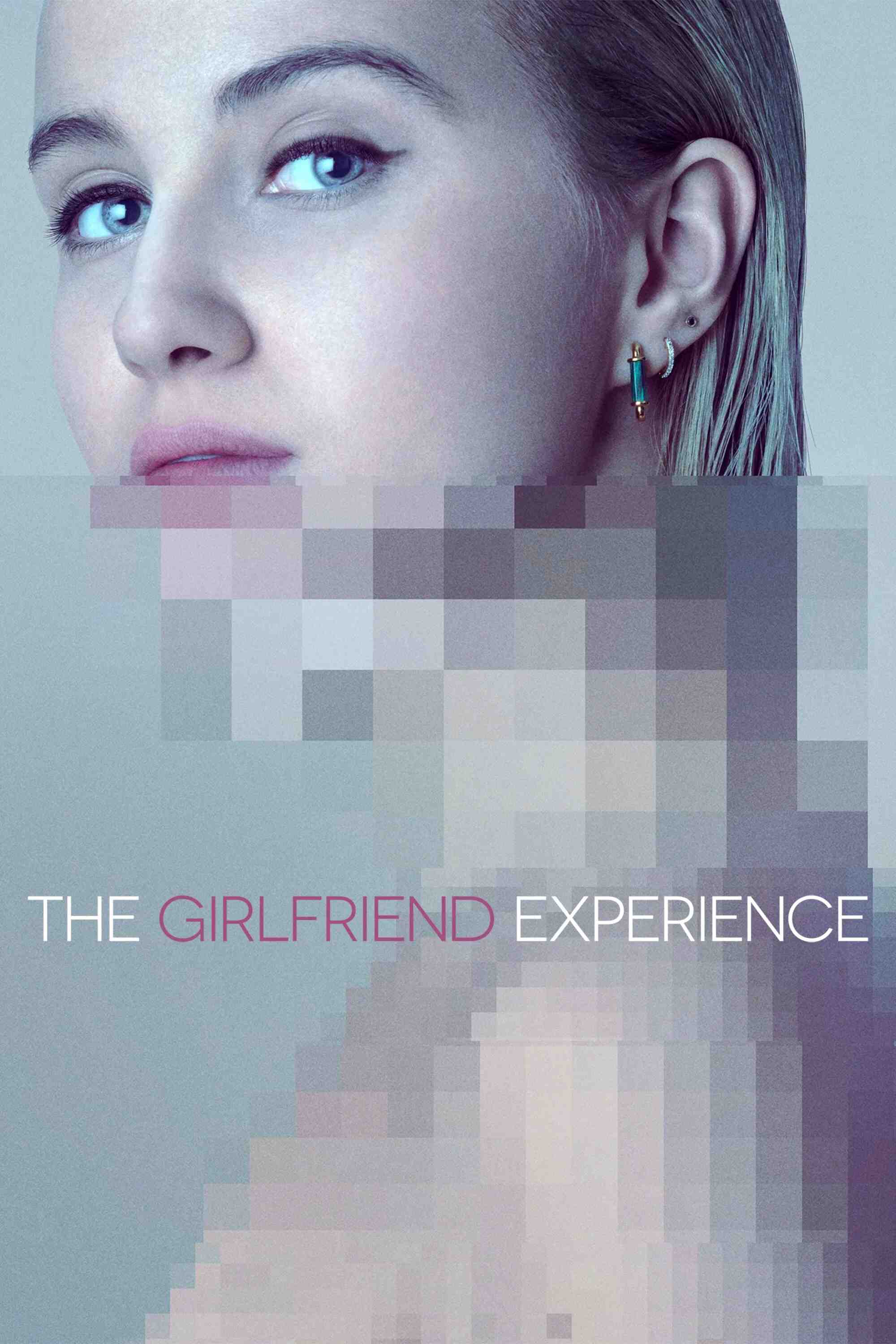 Poster chính thức của phim Phim Tâm Lý "Gái Ngành Hạng Sang (Phần 3)" (The Girlfriend Experience - 2016), với sự tham gia của diễn viên Julia Goldani Telles.